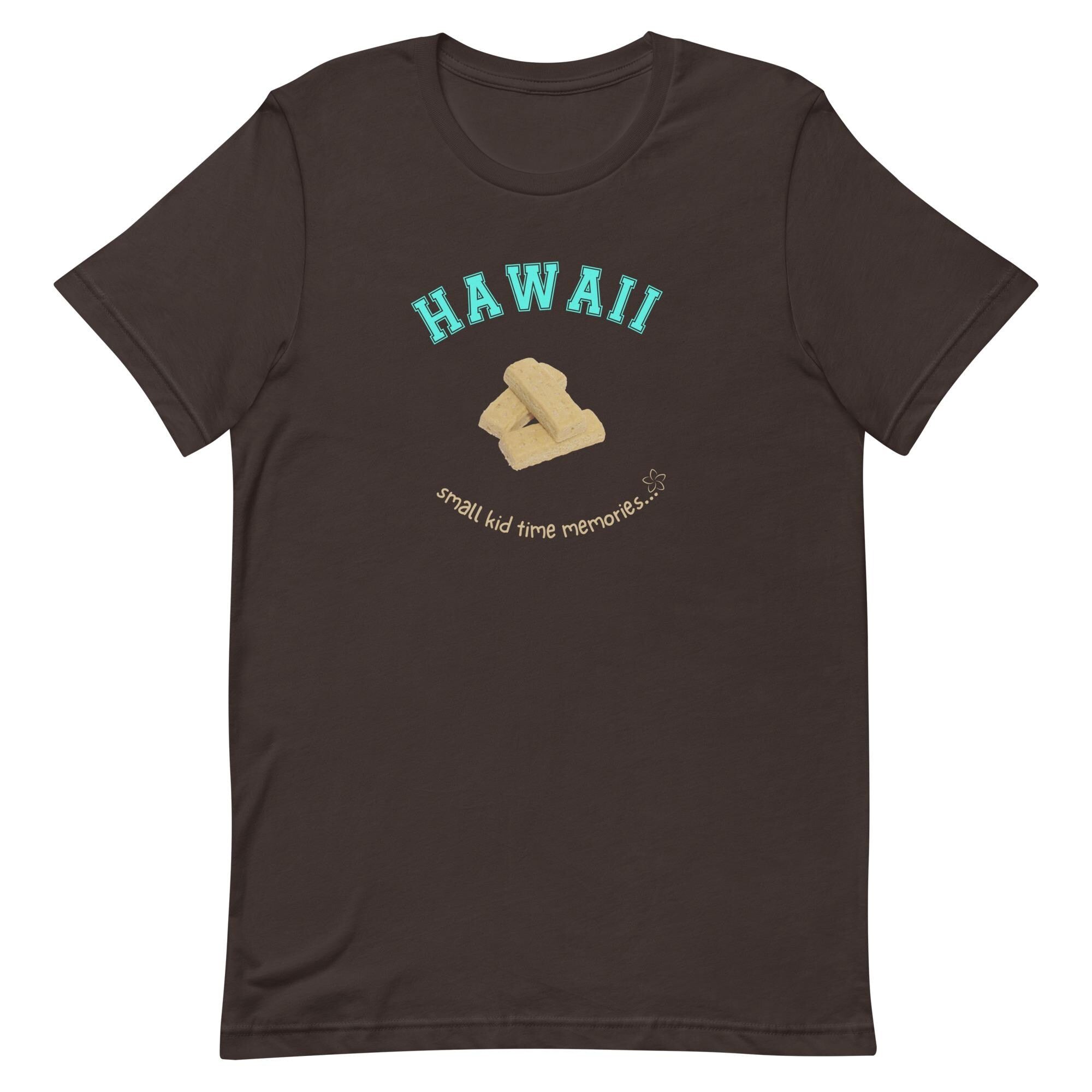 Hawaii Cafeteria Cookies T-Shirt: Small Kid Time Memories Kama'aina shirts gift for Hawaiian
