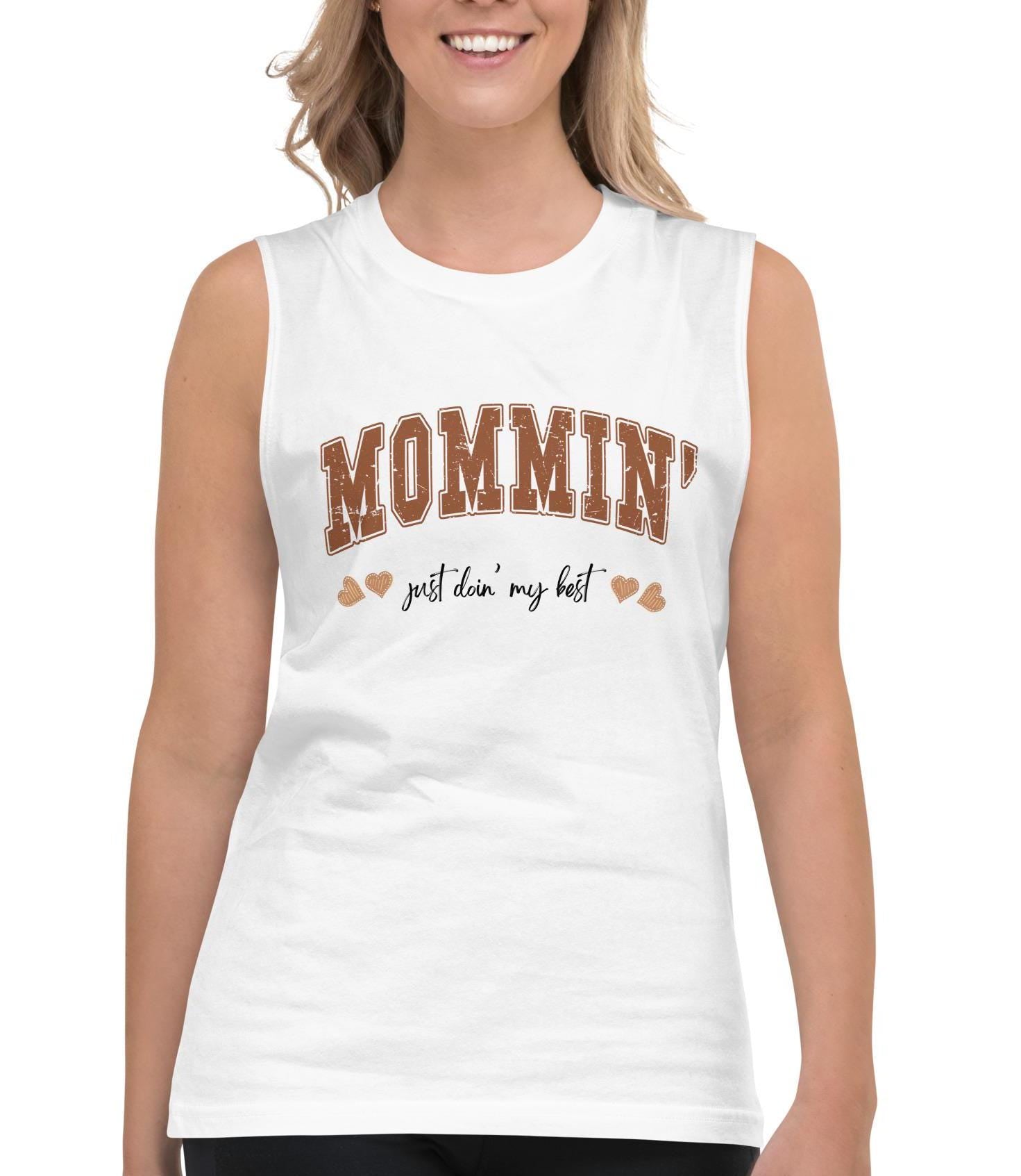 Mom Muscle Shirt, Mom tank top, Mothers Day tank top, Funny Mom tank top, gift for Mom, gift for Mother
