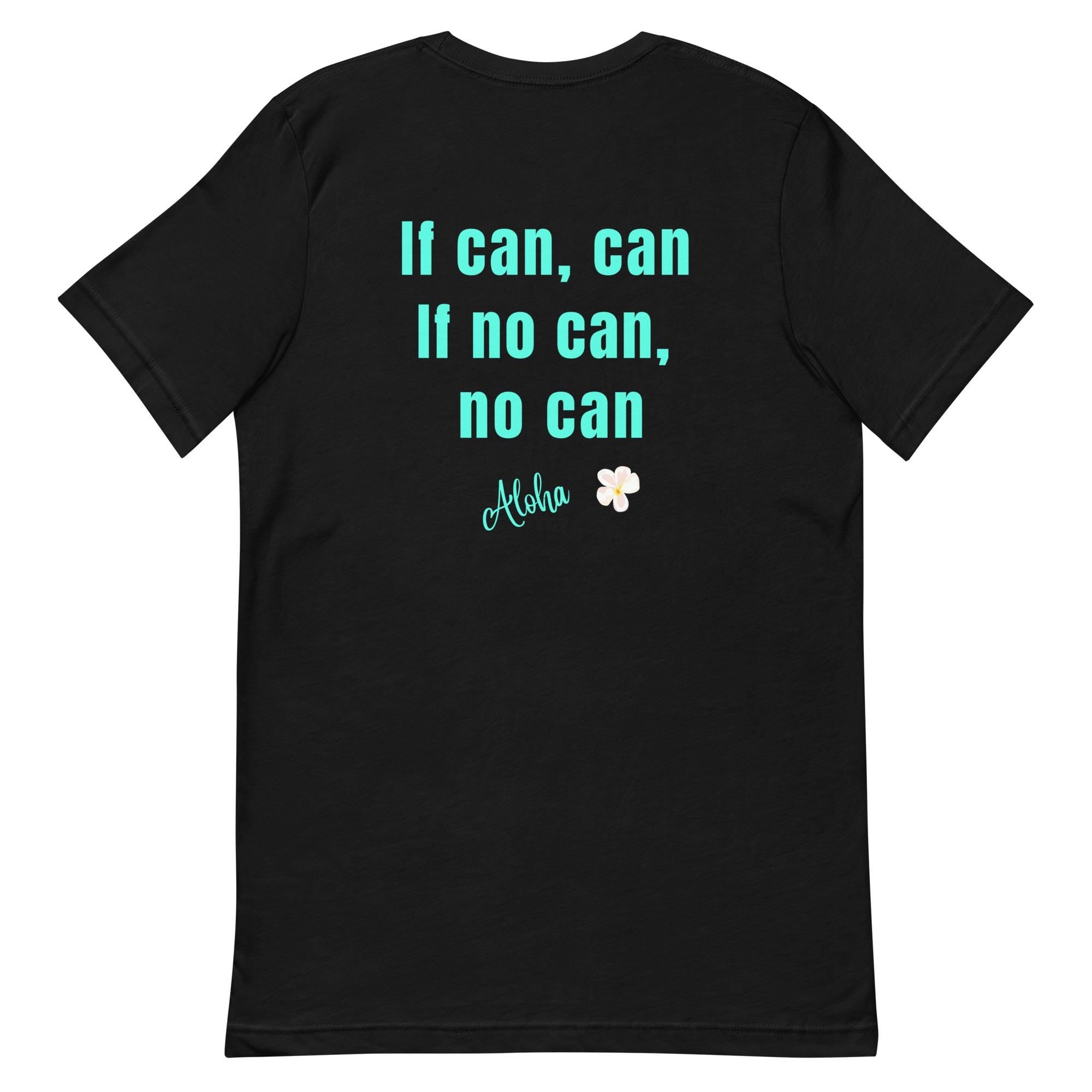 Hawaii Pidgin T-Shirt: Funny Unisex Tee, Hawaii Lover Gift