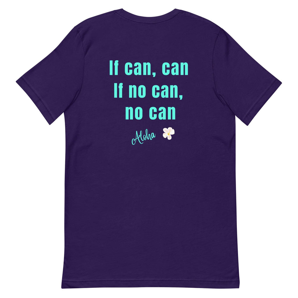 Hawaii Pidgin T-Shirt: Funny Unisex Tee, Hawaii Lover Gift