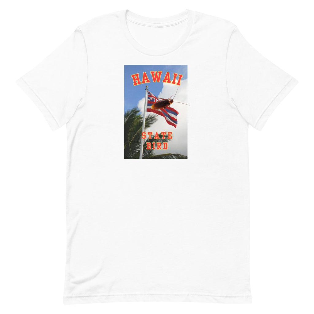 Funny Cockroach Hawaii T-Shirt: Hawaii State Bird Tee