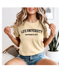 Funny Education T-Shirt: Life University Comfort Colors Tee Continuing Education shirt University of Life cotton Unisex garment-dyed tee