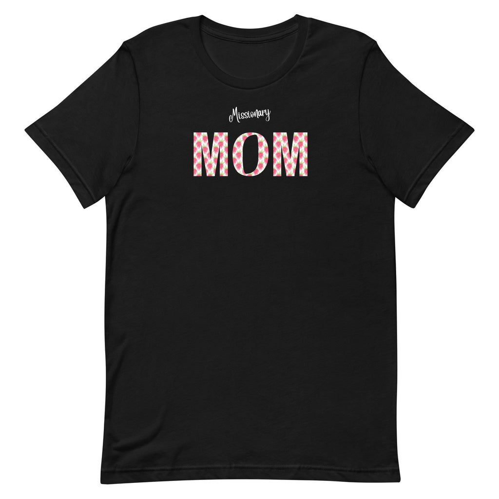 LDS shirts Missionary Mom, Missionary Mama, Missionary Nana Strawberry letters gift for LDS mother Unisex t-shirt