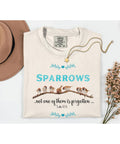Sparrows Christian T-shirt:  Bible Verse shirt Comfort Colors tees LDS shirts