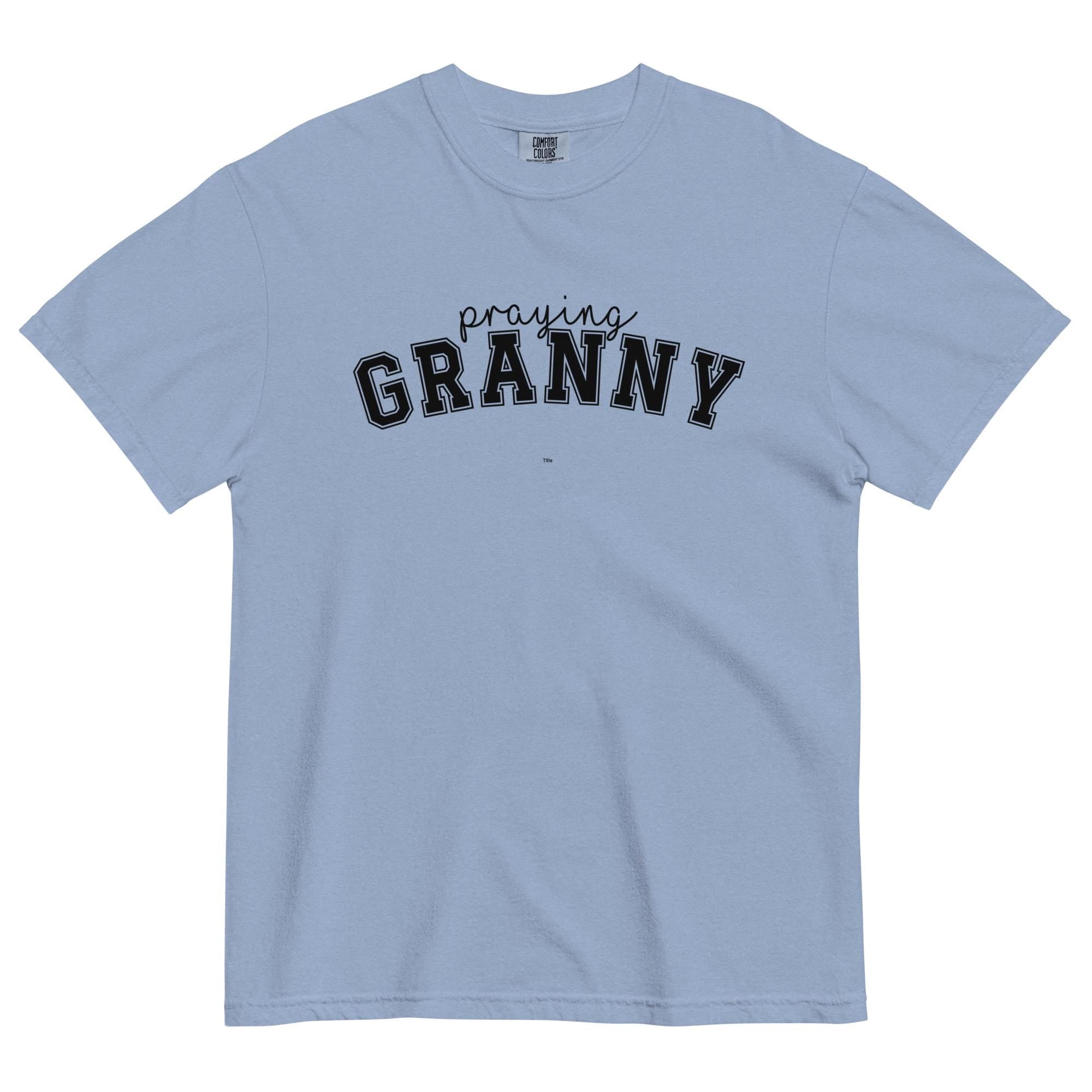 Praying Granny T-shirt - Comfort Colors Heavyweight Tee Granny Shirt