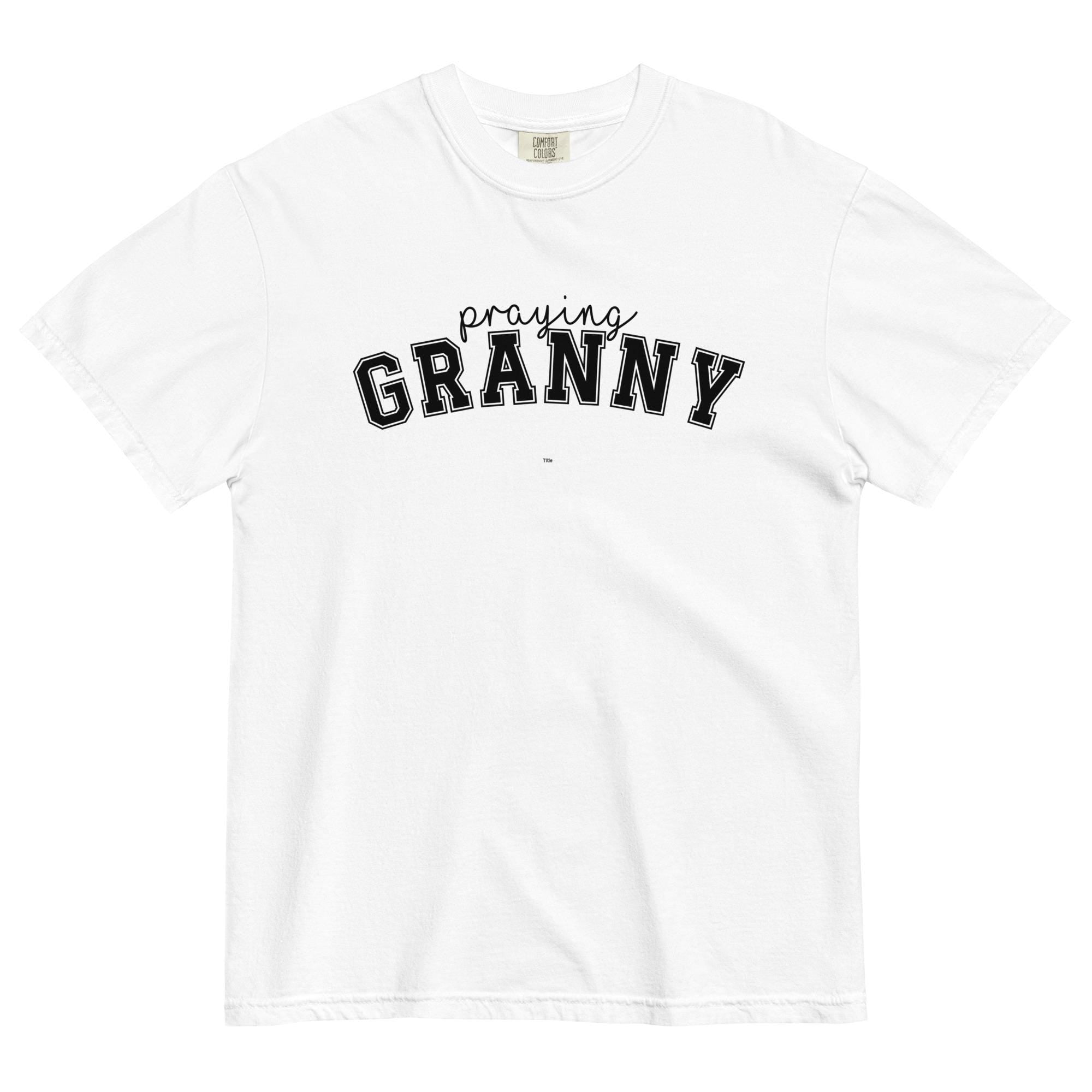 Praying Granny T-shirt - Comfort Colors Heavyweight Tee Granny Shirt