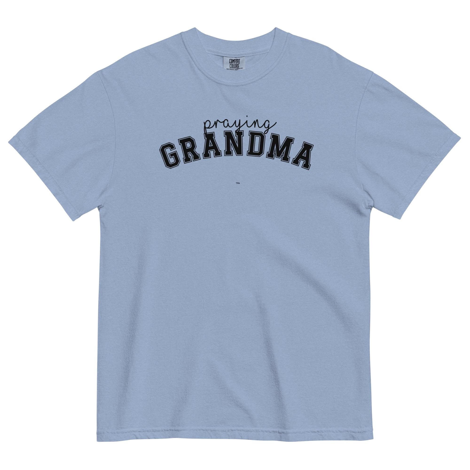 Praying Grandma T-shirt - Comfort Colors Christian Gift
