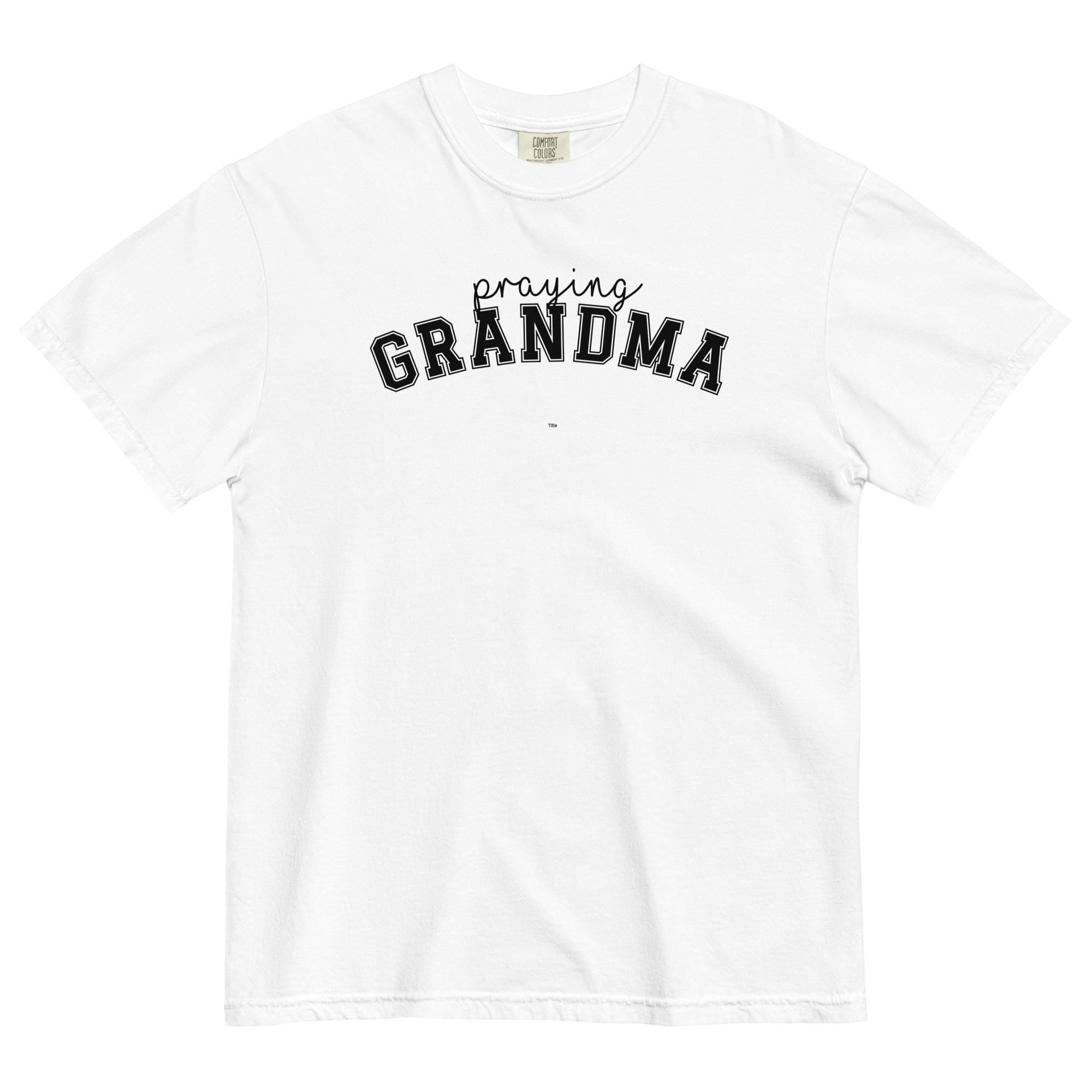 Praying Grandma T-shirt - Comfort Colors Christian Gift