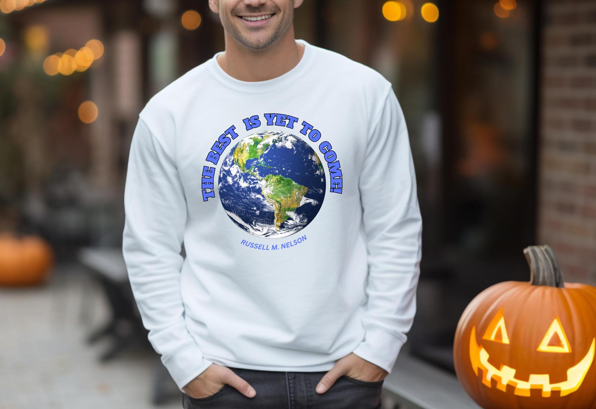 LDS Sweatshirt: Russell M. Nelson Quote, Positive Christian Pullover