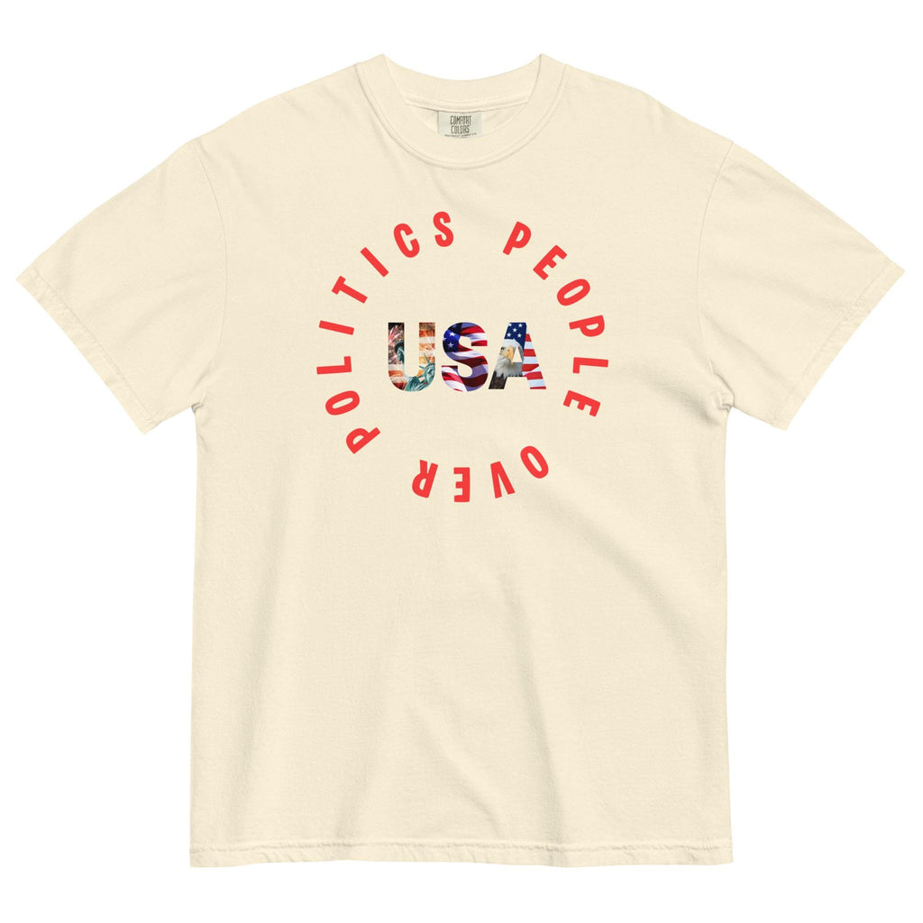 People Over Politics T-Shirt, Comfort Colors Garment-Dyed Tee
