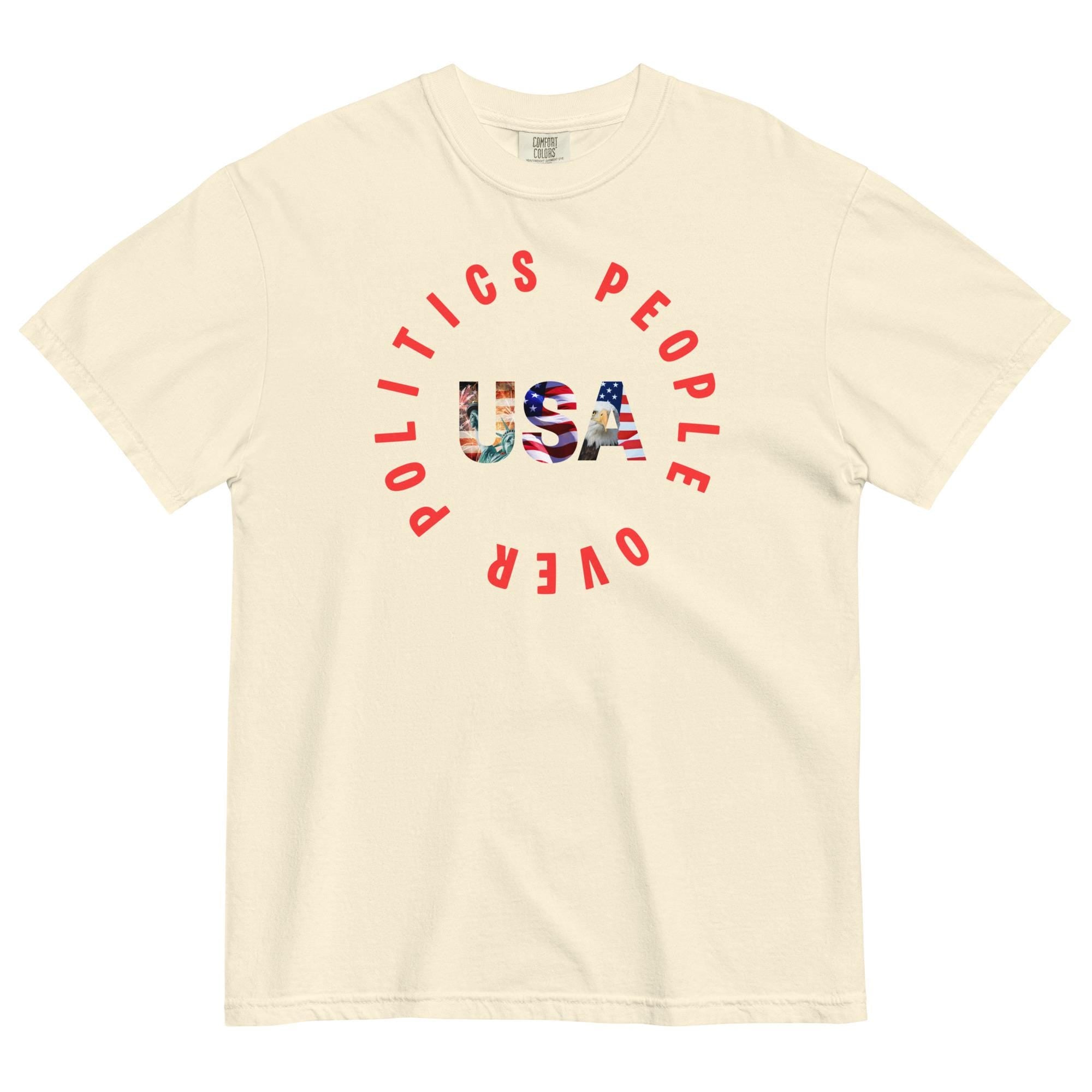 People Over Politics T-Shirt, Comfort Colors Garment-Dyed Tee