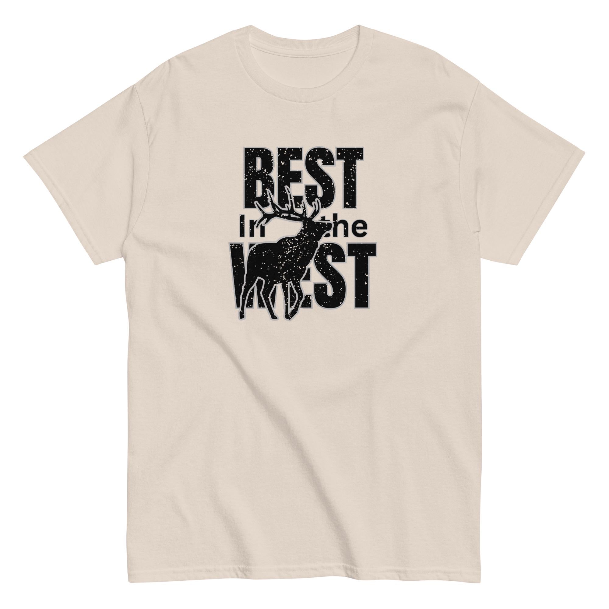 Elk T-shirt: Big Game Hunter Gift, Western Elk tee Best in the West shirt