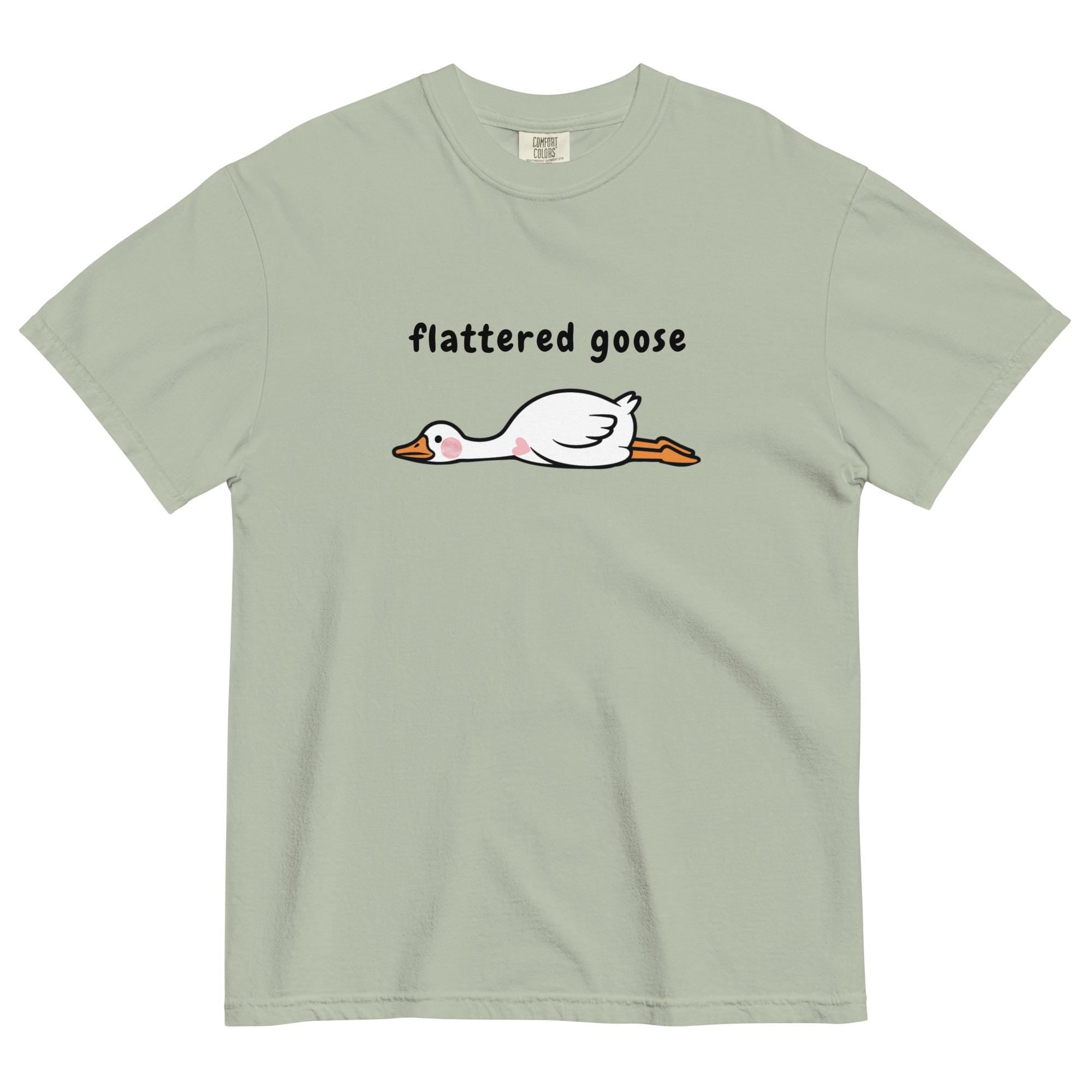 Funny goose shirt Comfort Colors flattered goose t-shirt