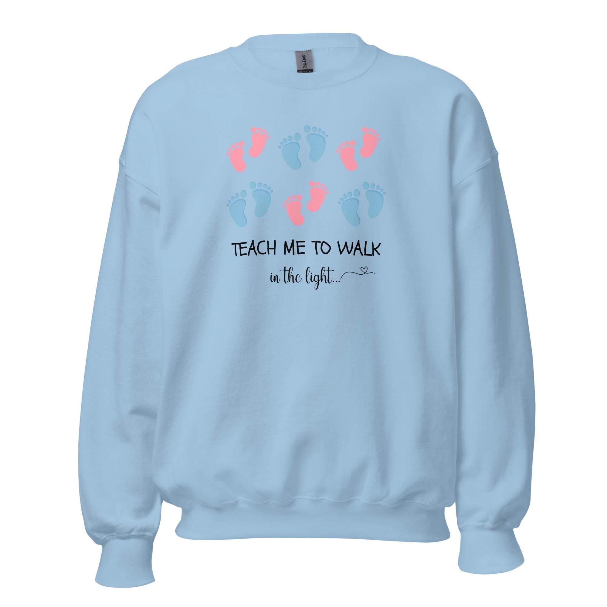 Christian Shirts Teach me to walk in the light LDS Shirts Pregnancy announcement sweatshirt