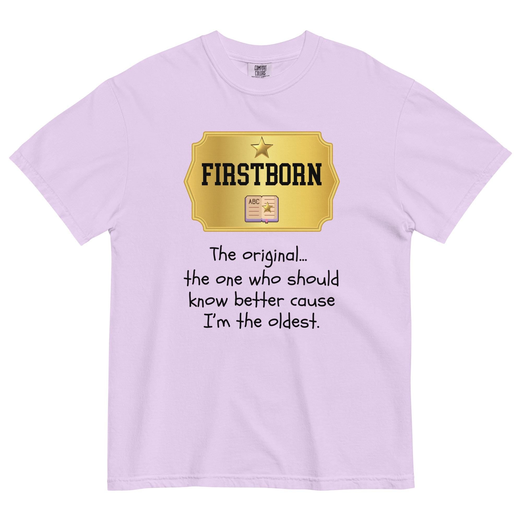 Oldest Child Shirt Comfort Colors funny First Born sibling birth order t-shirt unisex heavyweight t-shirt