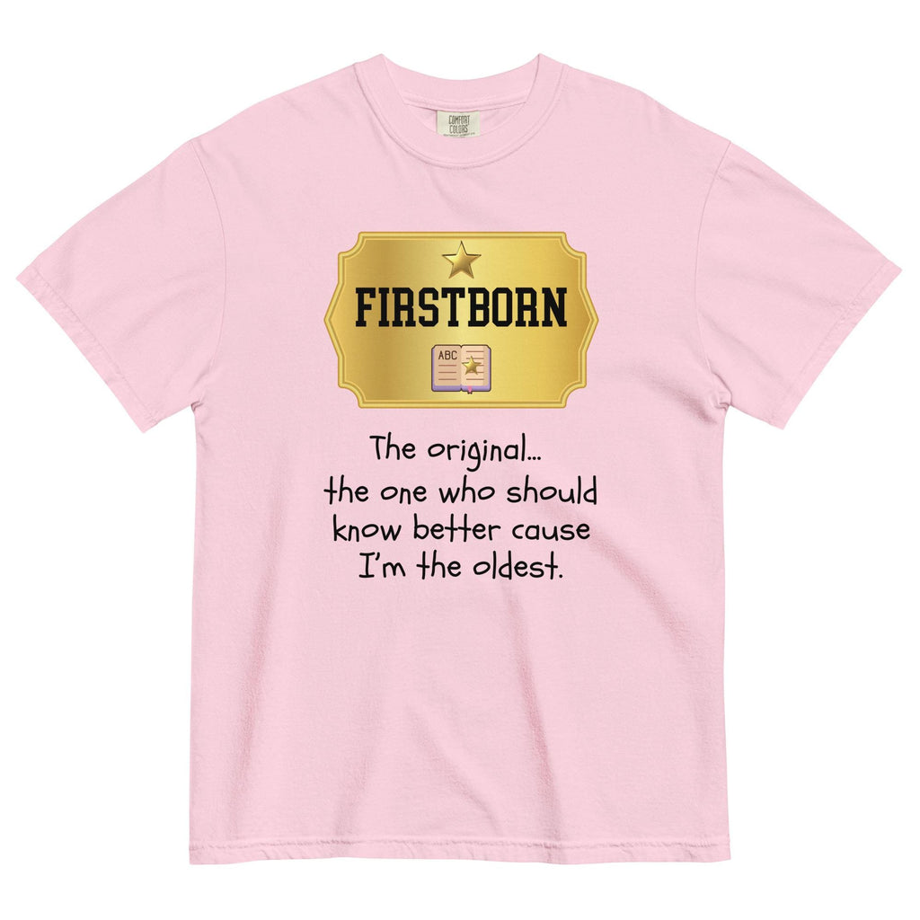 Oldest Child Shirt Comfort Colors funny First Born sibling birth order t-shirt unisex heavyweight t-shirt
