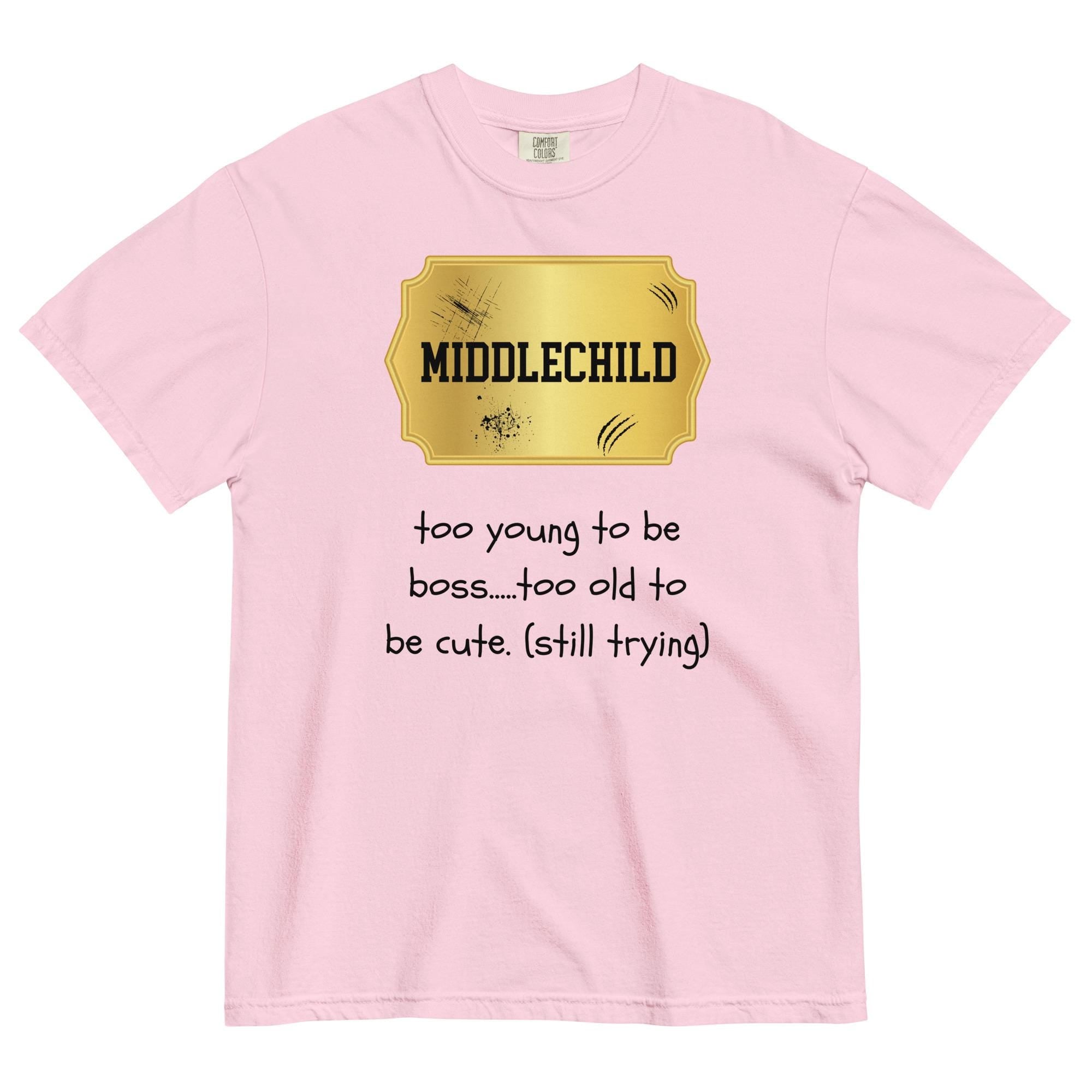 Middle Child Shirt Comfort Colors funny siblings t-shirt family group shirts Unisex garment-dyed heavyweight t-shirt