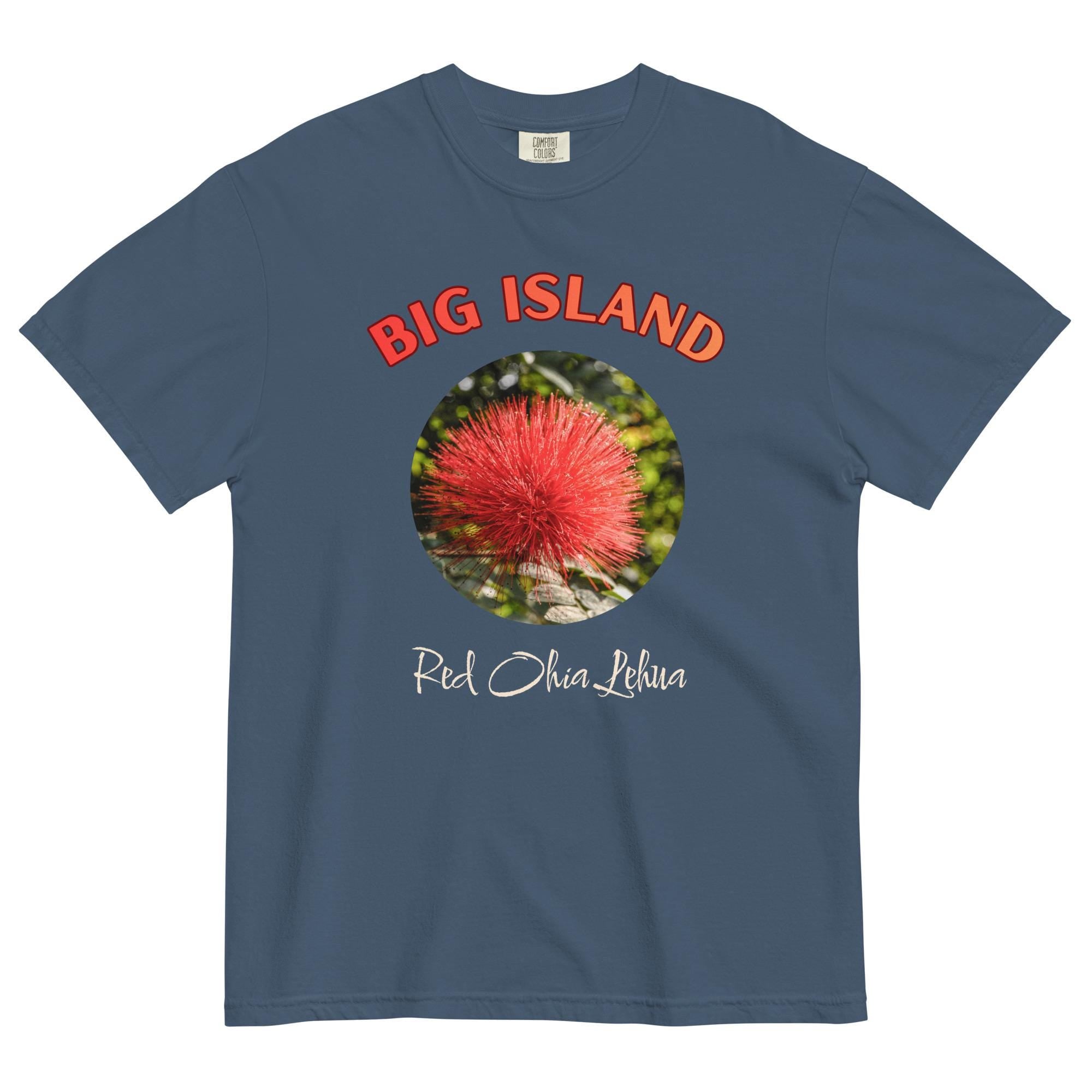 Big Island Hawaii flower Shirt Comfort Colors red ohia lehua blossom t-shirt Unisex garment-dyed heavyweight t-shirt