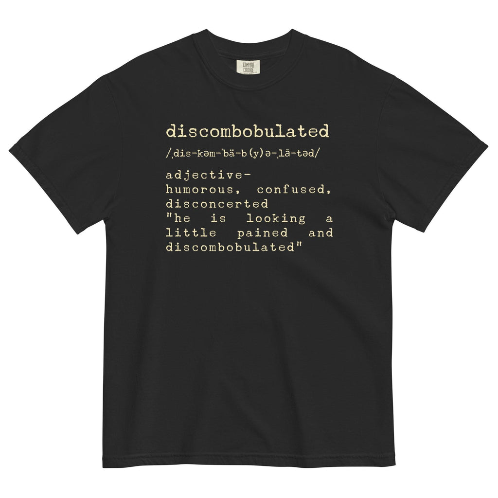 Discombobulated Shirt, funny definition t-shirt Comfort Colors funny tees Unisex gift for English teacher gift for writer