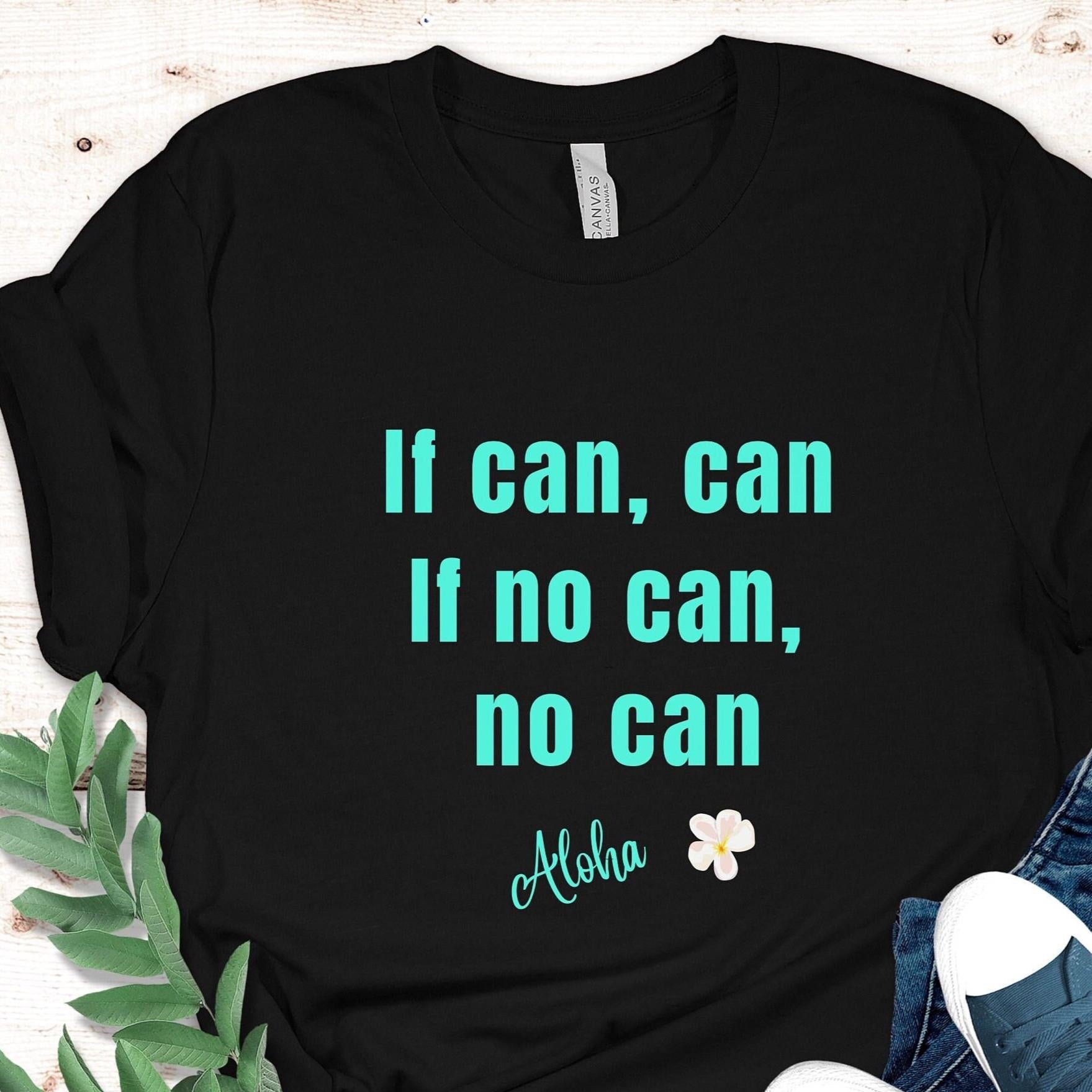 Hawaii Pidgin T-Shirt: Funny Aloha Saying