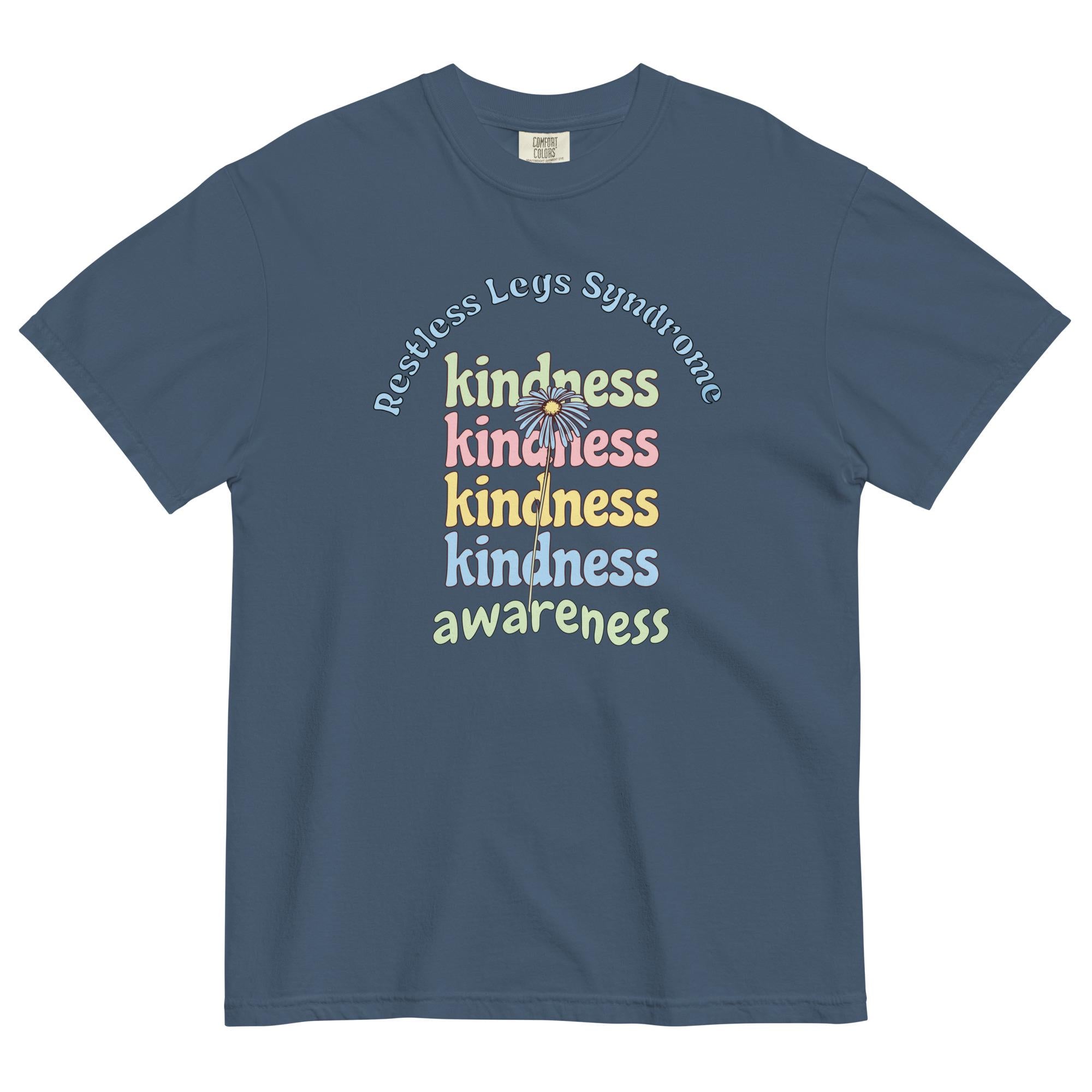 Restless Legs Syndrome Shirt Comfort Colors Kindness t-shirt RLS awareness tee Unisex garment-dyed heavyweight t-shirt