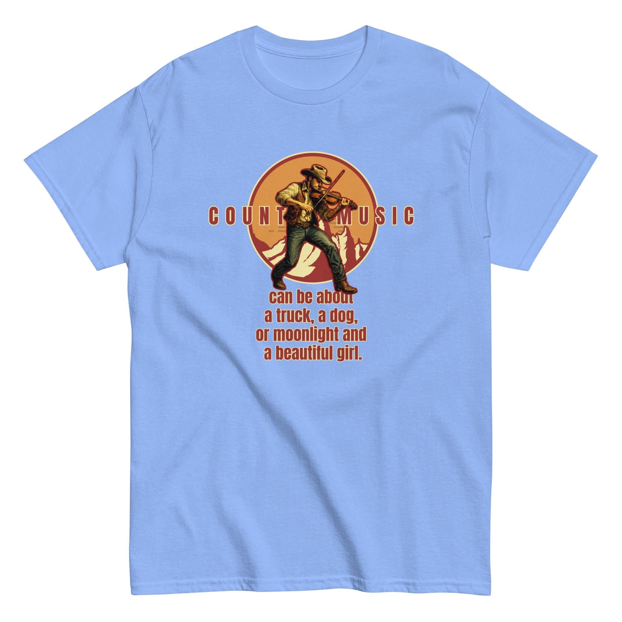 Funny Country Music Shirt Country music t-shirts gift for Country music lover Unisex classic tee