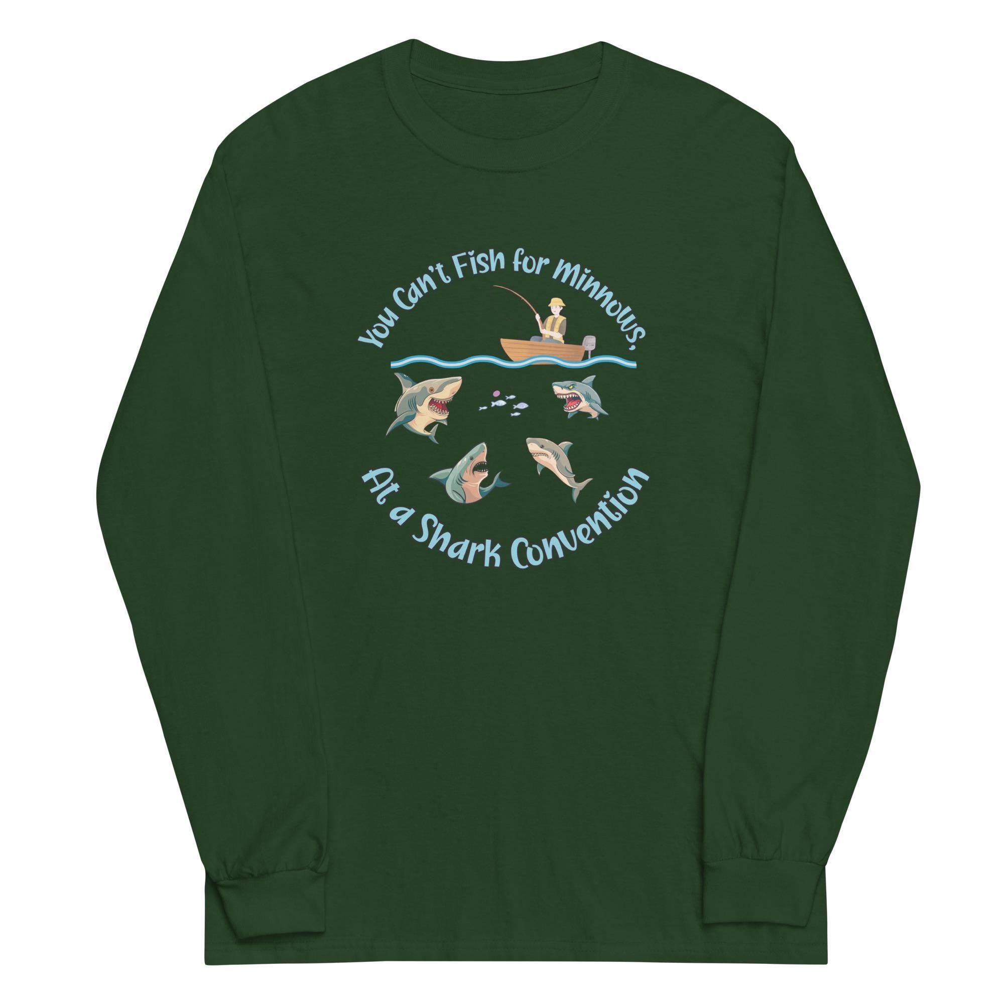 Funny Fishing Shirt Shark fishing tee Men’s Long Sleeve Shirt