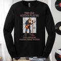 Old Guitar Players Shirt Men’s Long Sleeve Shirt guitarist t-shirt gift for retired guitar player