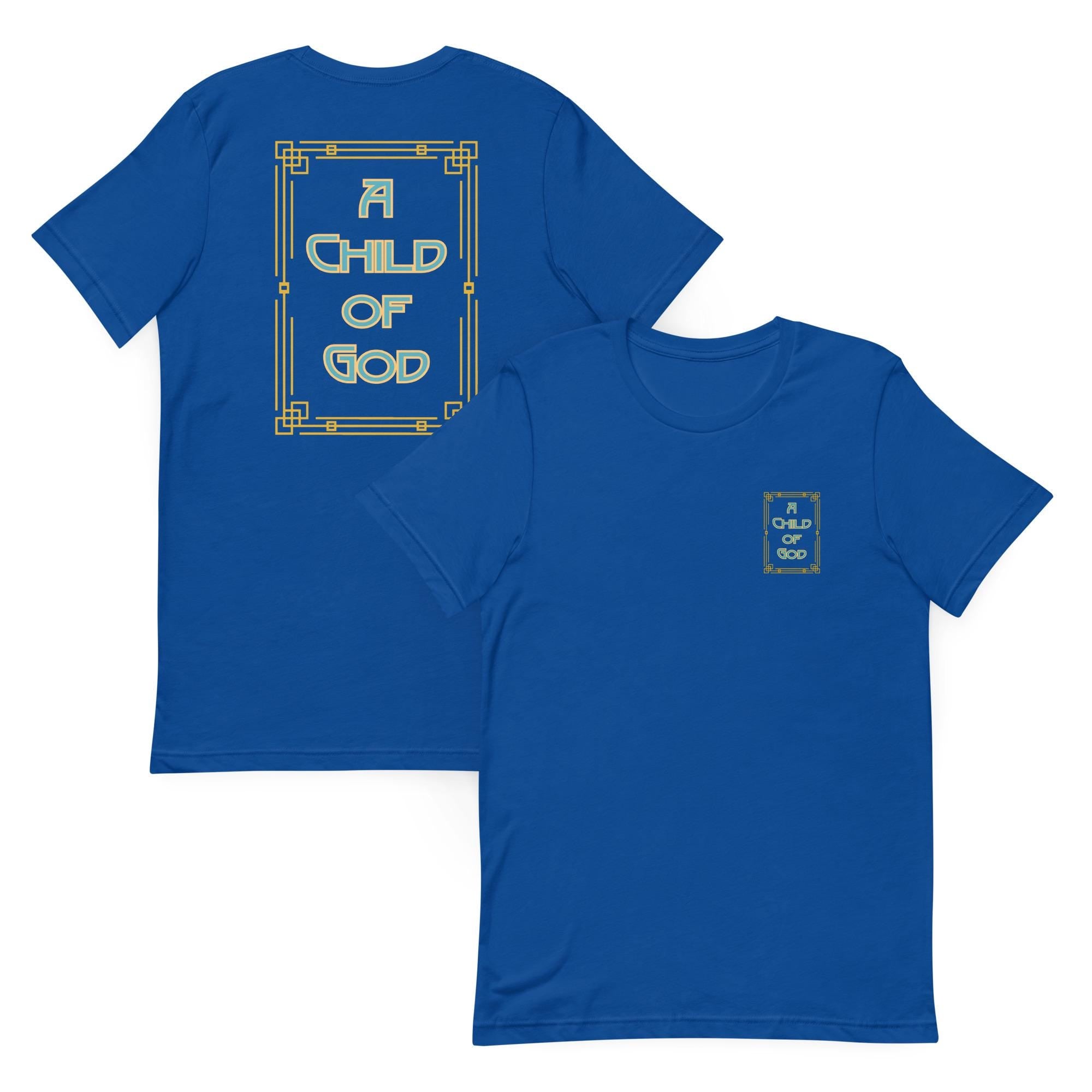 Christian back print t-shirt "Child of God" LDS tee gift for Christian LDS Unisex t-shirt