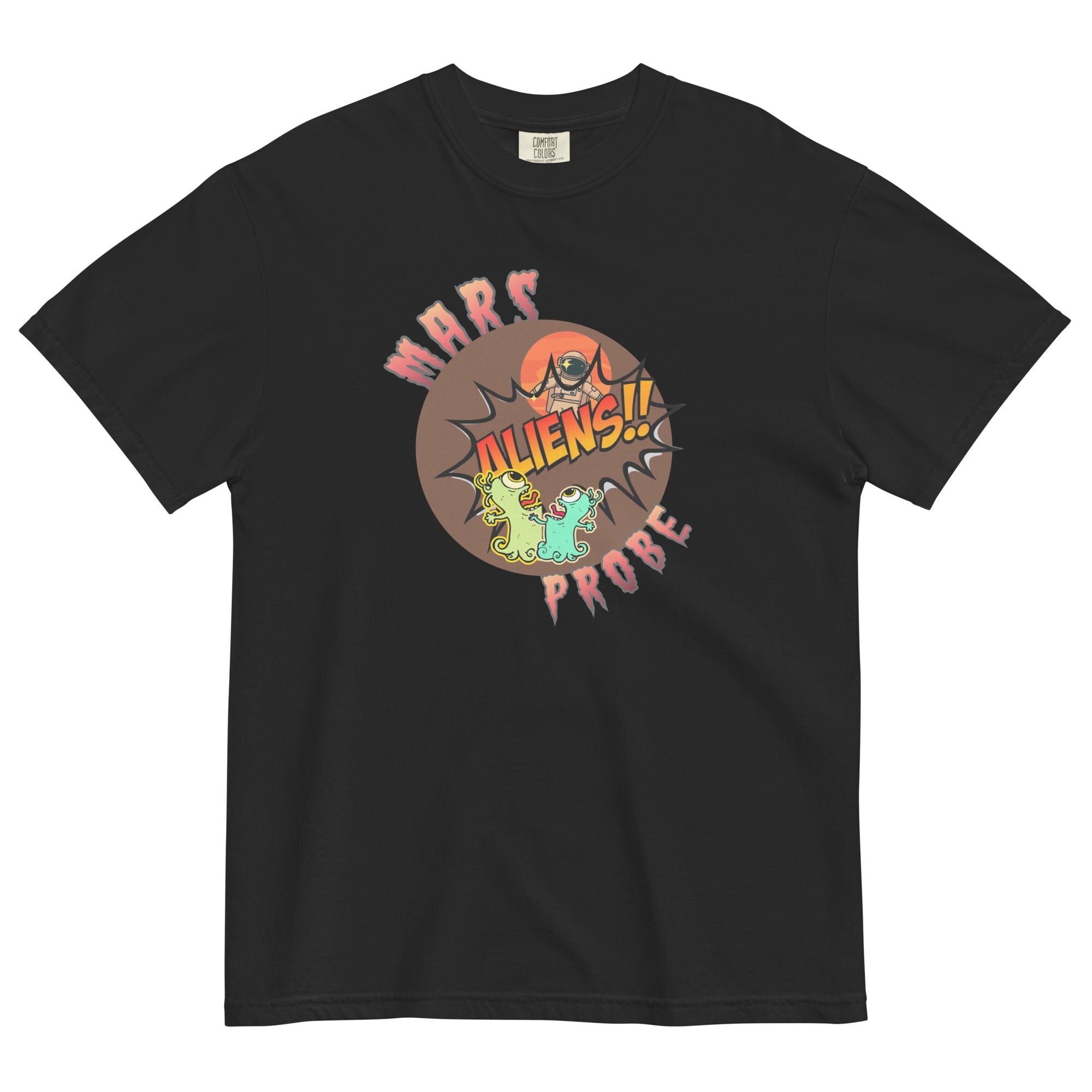 Funny Mars Shirt Comfort Colors Mars Aliens Tshirt gift for Mars lover gift for aliens lover heavyweight t-shirt