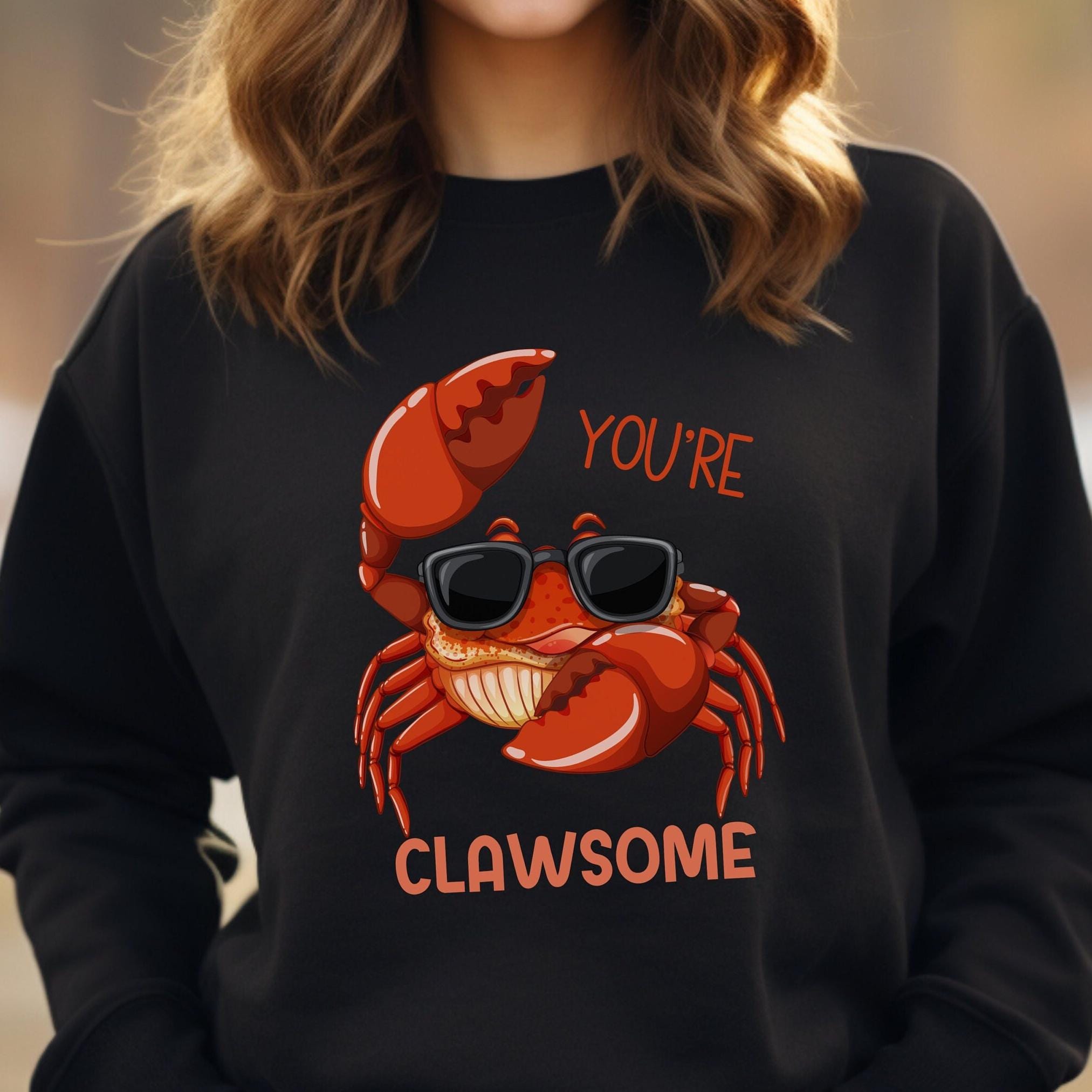 Funny Crab Sweatshirt: You're Clawsome Valentines Gift Crab hoodie small to 5X