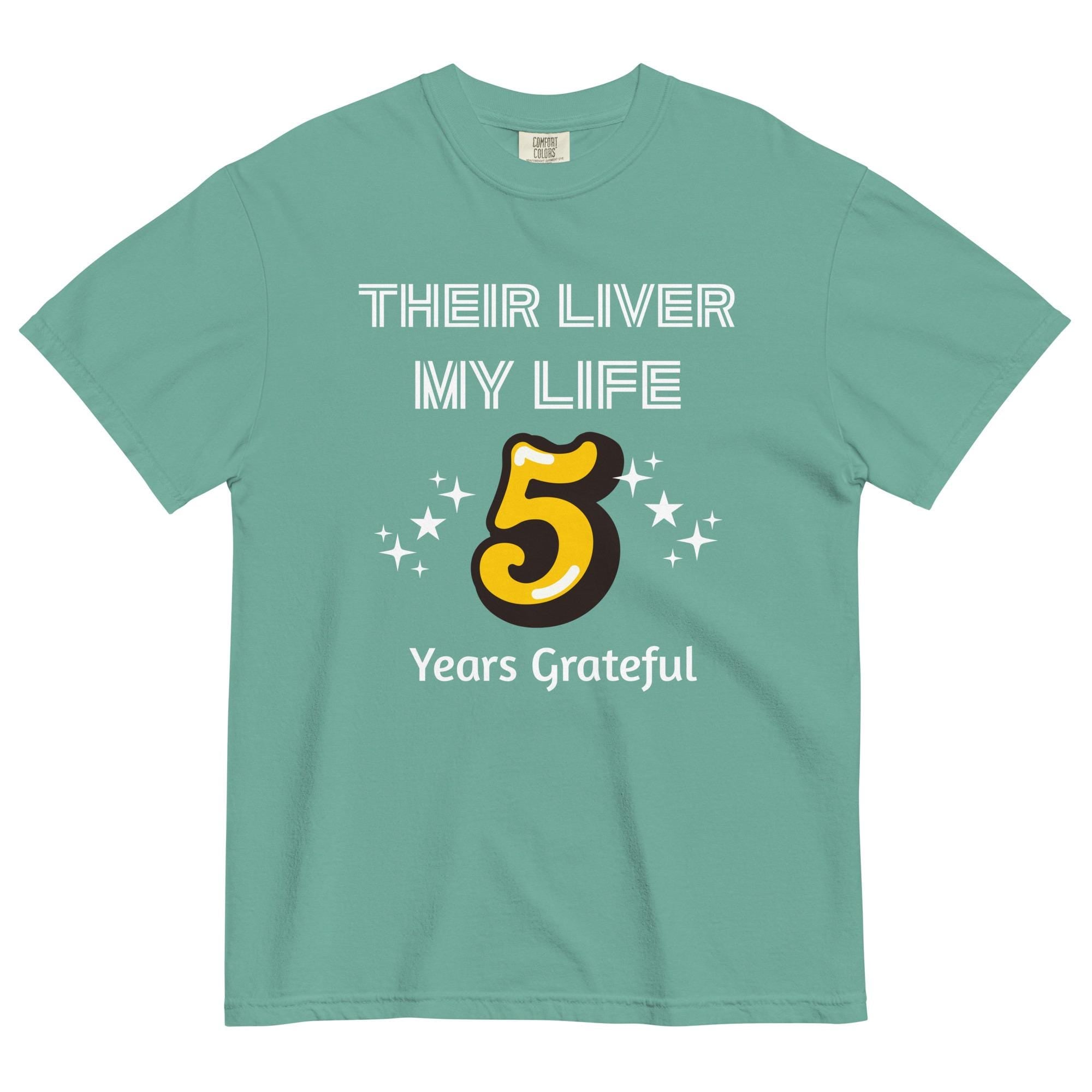 Liver Transplant survivor shirt 5 years custom year, Comfort Colors Transplant T-Shirt personalized Unisex garment-dyed t-shirt