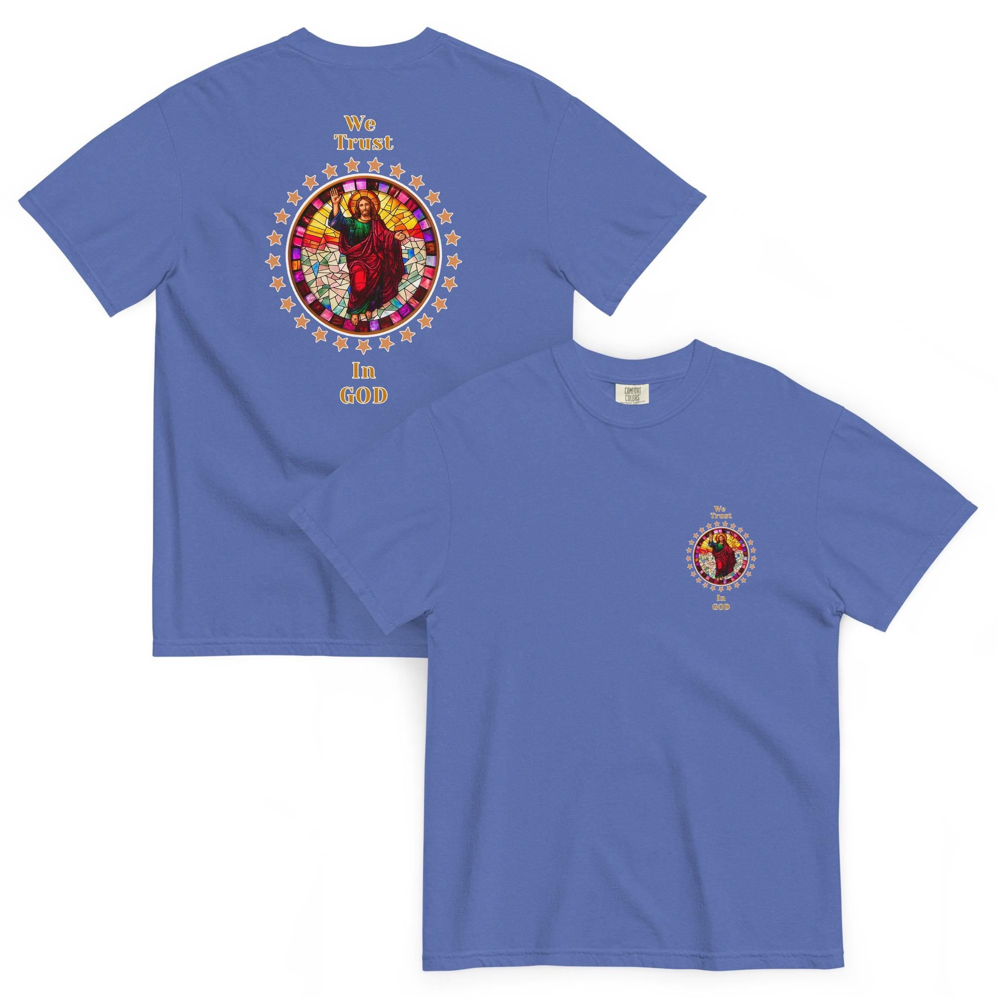 Trust God Shirt Comfort Colors Jesus Stained Glass look back print t-shirt Christian tee Unisex garment-dyed heavyweight t-shirt