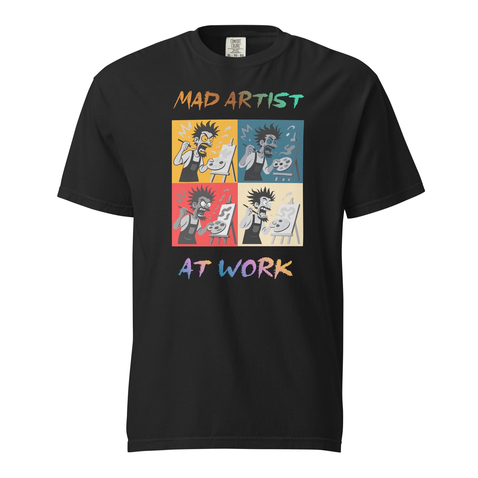 Funny Artist Shirt Comfort Colors Mad Artist at Work T-Shirt gift for artist art teacher art student gift heavyweight t-shirt