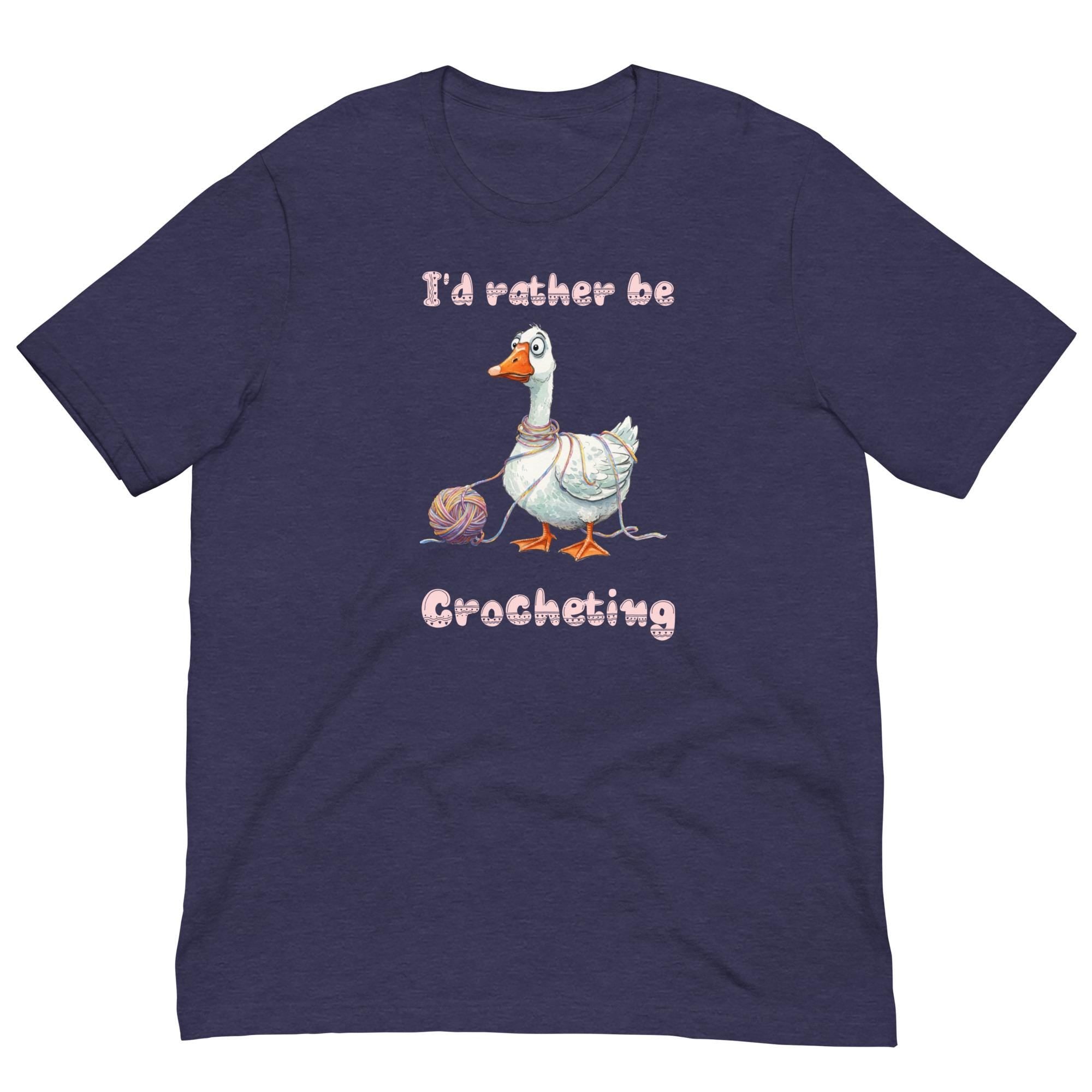 Crochet Shirts I'd rather be Crocheting T-shirt Bella-Canvas crochet tee gift for crochet lover crochet goose tee