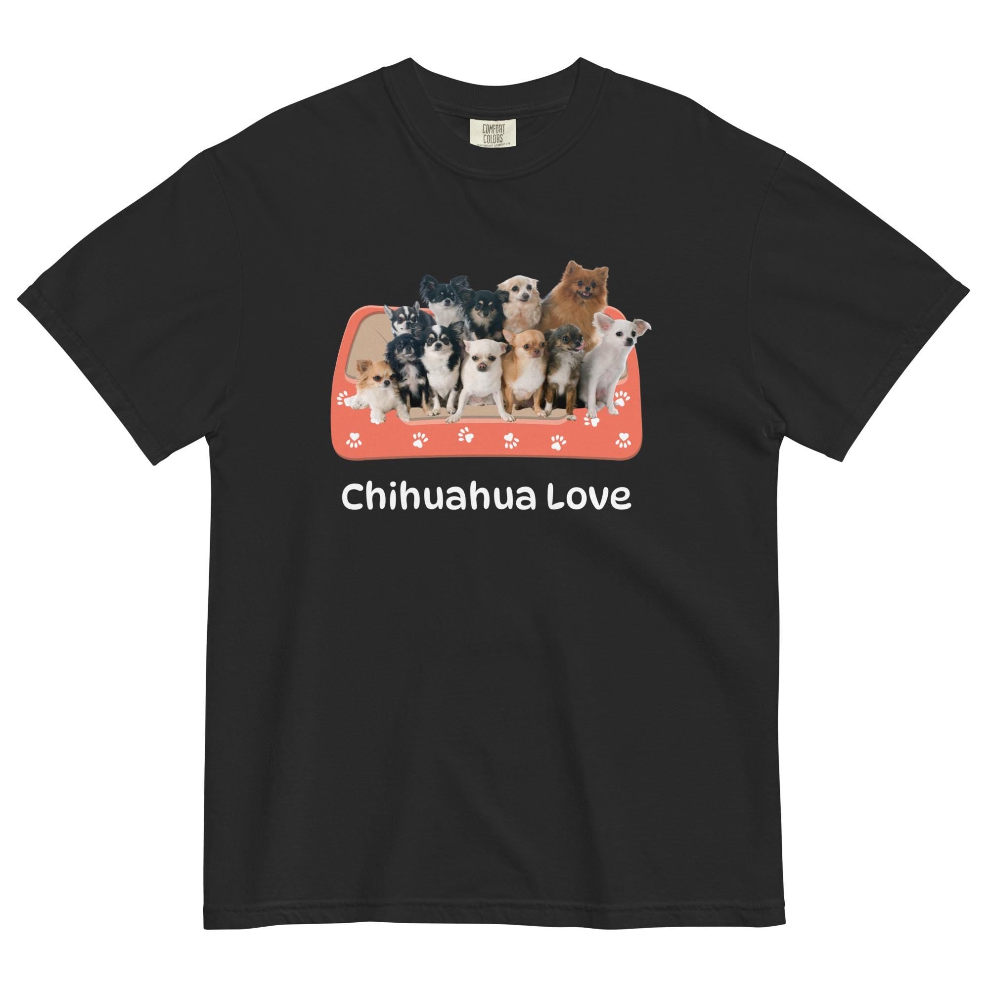 Chihuahuas shirt gift for Chihuahua lover Funny chihuahua t-shirt Comfort Colors tee Unisex garment-dyed t-shirt