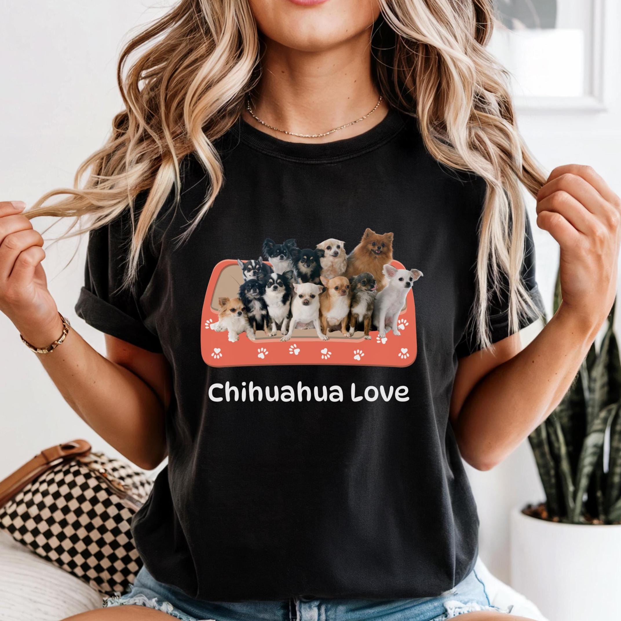 Chihuahuas shirt gift for Chihuahua lover Funny chihuahua t-shirt Comfort Colors tee Unisex garment-dyed t-shirt
