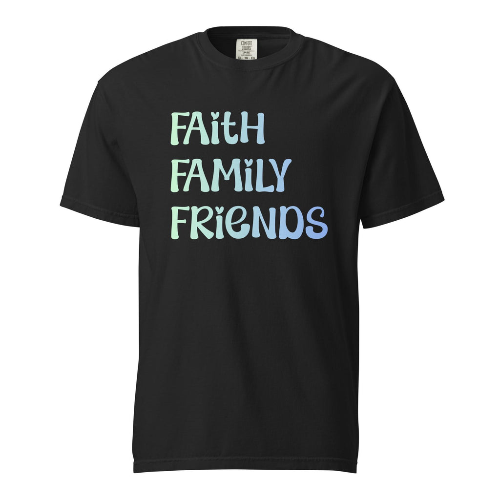 Faith Family Shirt Comfort Colors Faith Family Friends T-Shirt Christian t-shirt Unisex garment-dyed tee