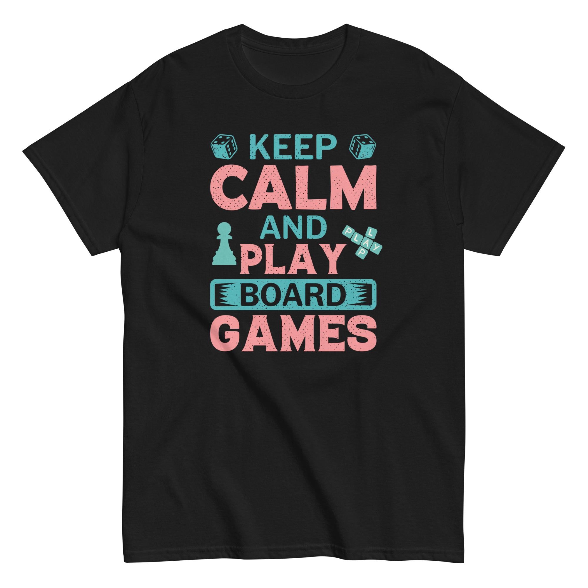 Board Games T-Shirt Keep Calm Board Games tee Family Game Night tshirt gift for game lover Unisex classic tee
