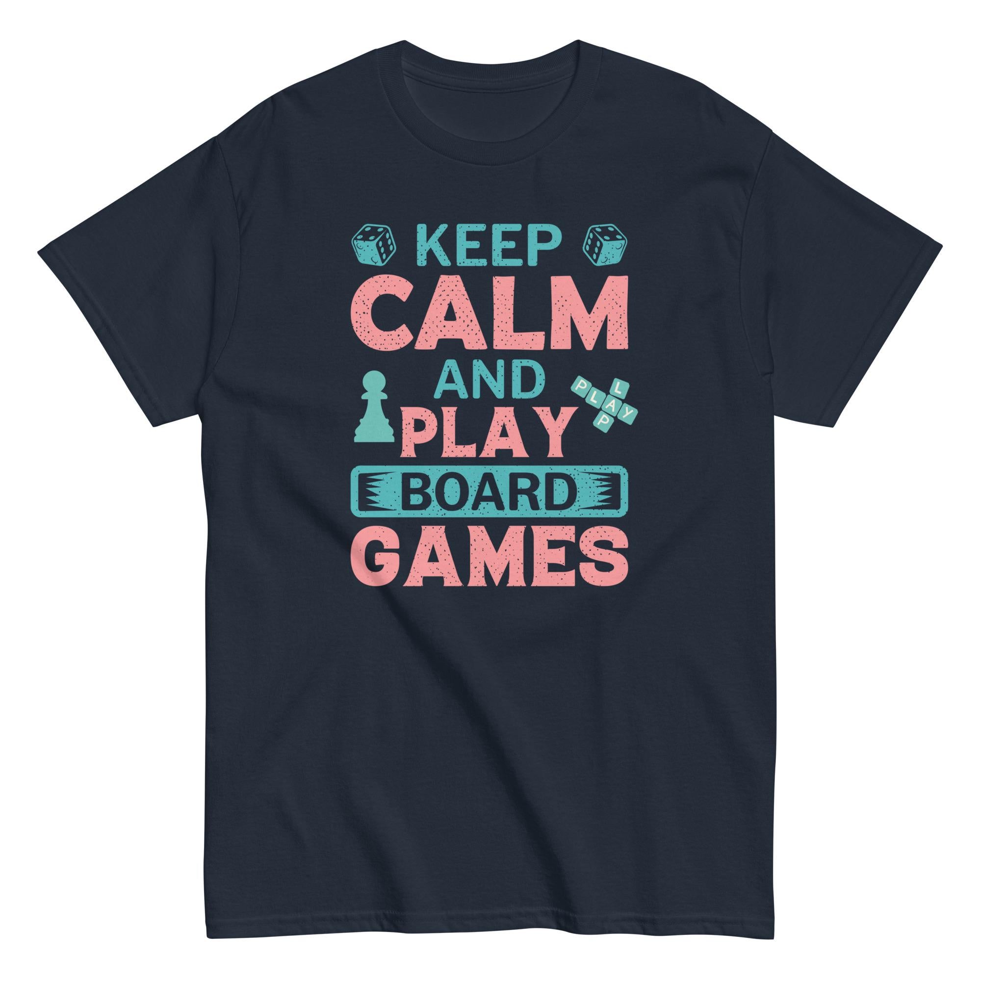 Board Games T-Shirt Keep Calm Board Games tee Family Game Night tshirt gift for game lover Unisex classic tee