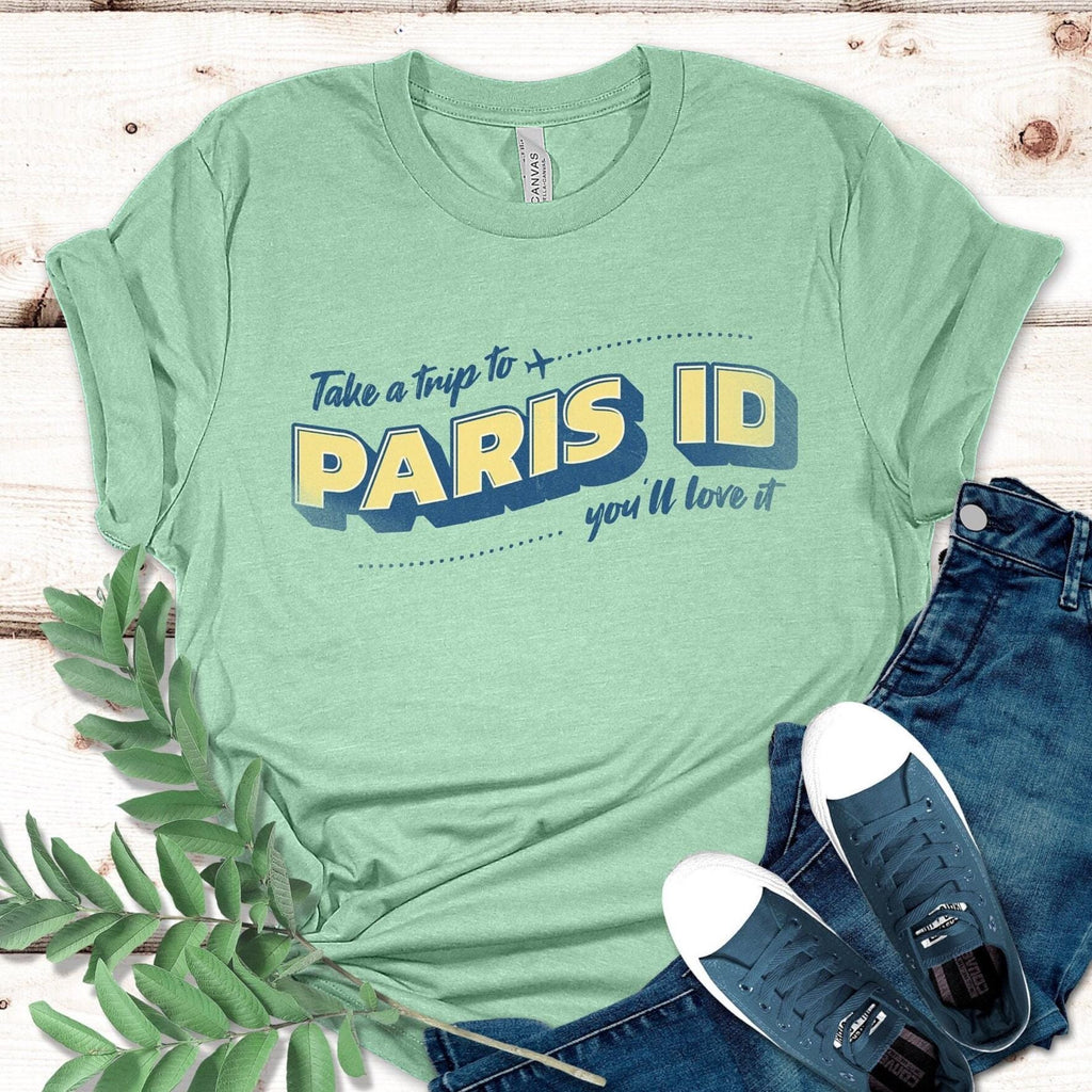 Funny Paris Idaho T-Shirt: Idaho Visitor Gift Idaho tees Unisex Tee