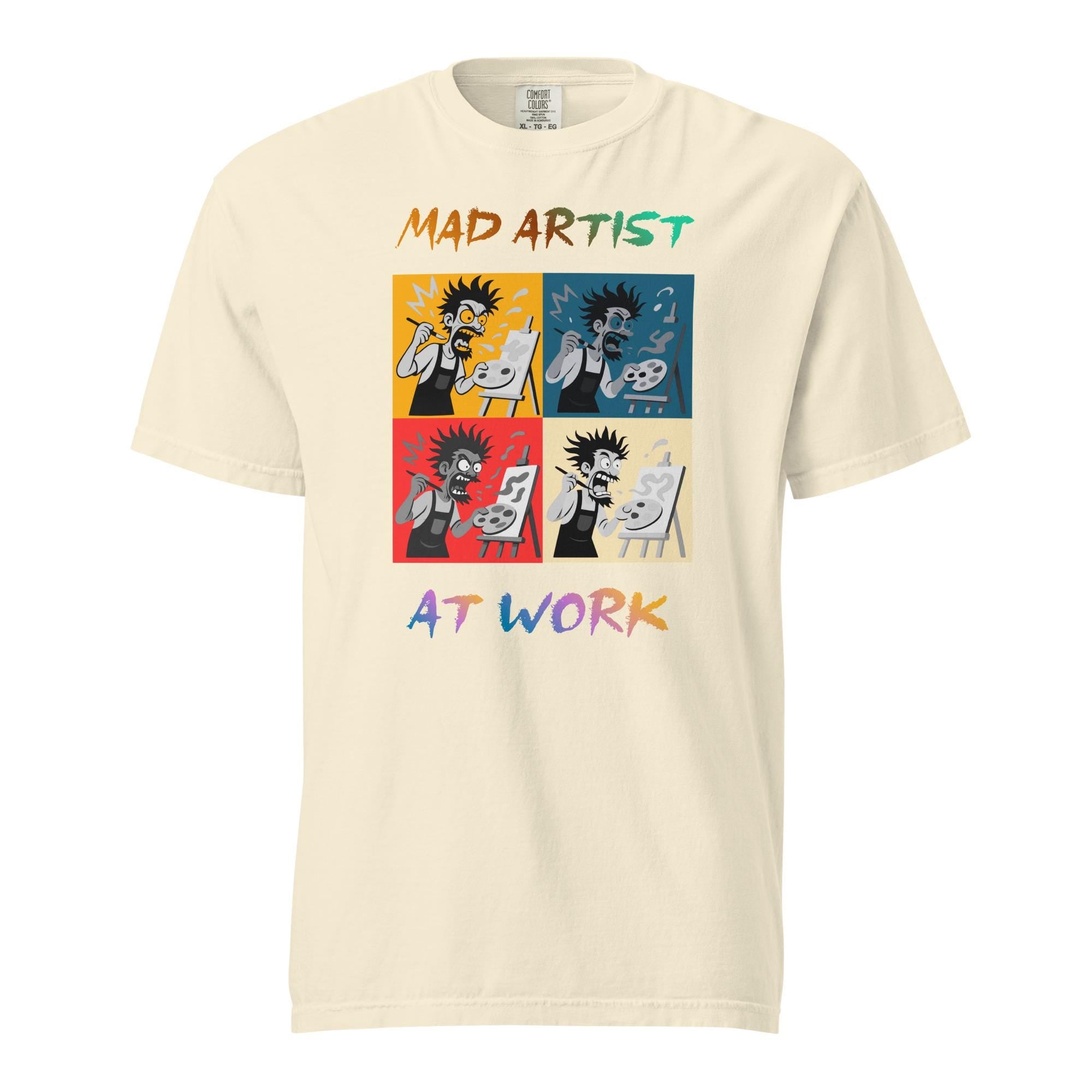 Funny Artist Shirt Comfort Colors Mad Artist at Work T-Shirt gift for artist art teacher art student gift heavyweight t-shirt