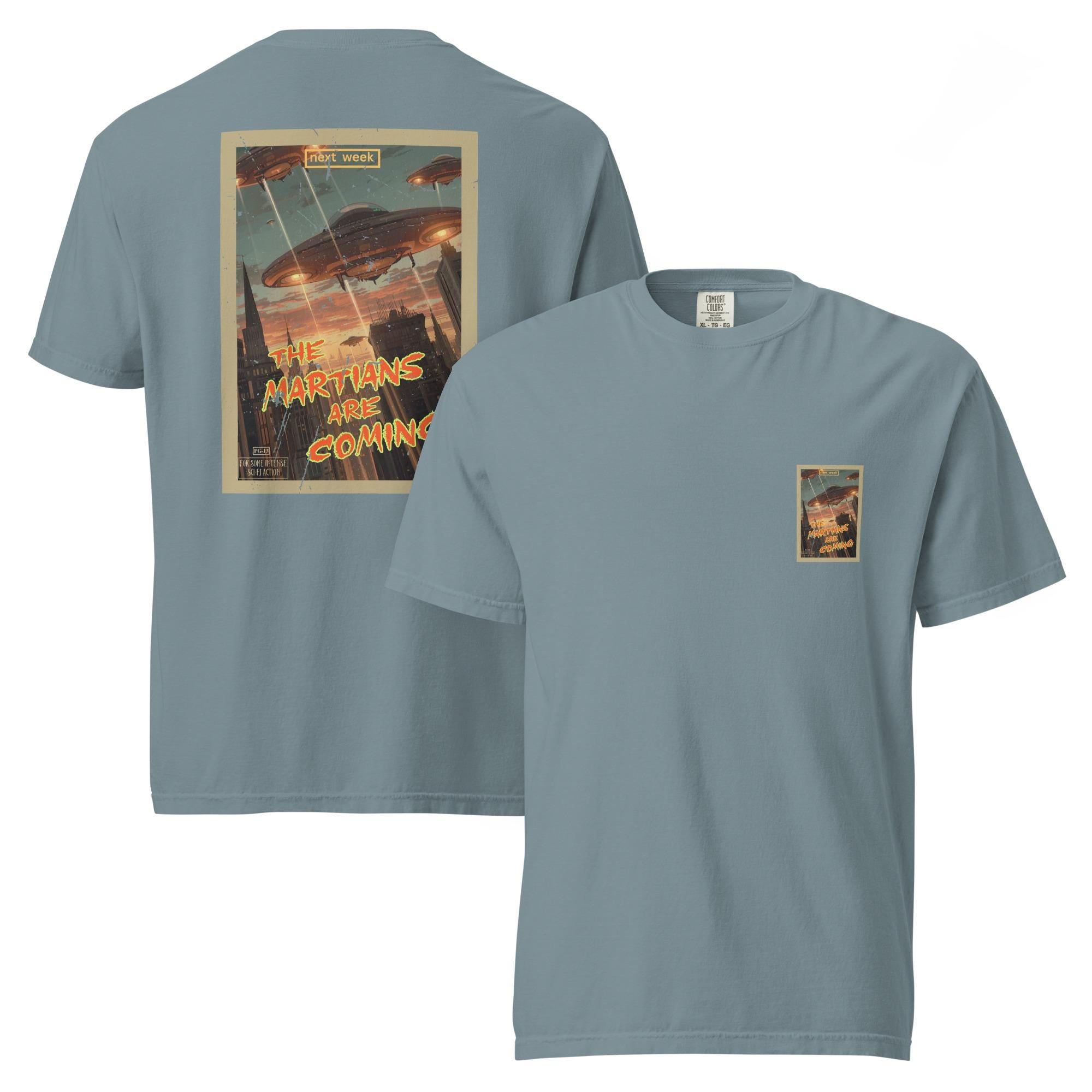 Funny Martians T-Shirt Comfort Colors back print "Martians are coming" movie poster style tee