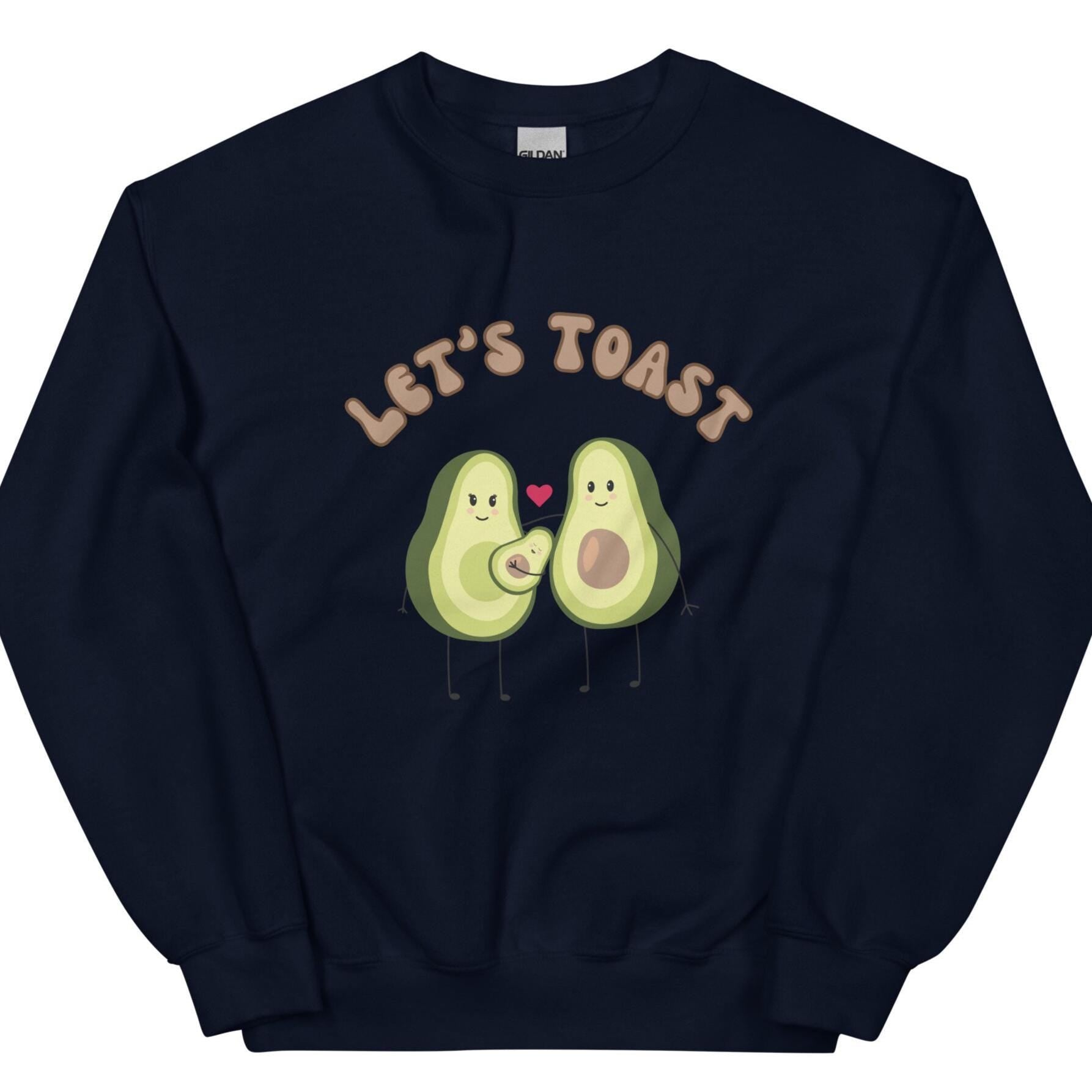 Avocado Sweatshirt, Funny avocado couple Sweater Avocado Toast Lover Gift