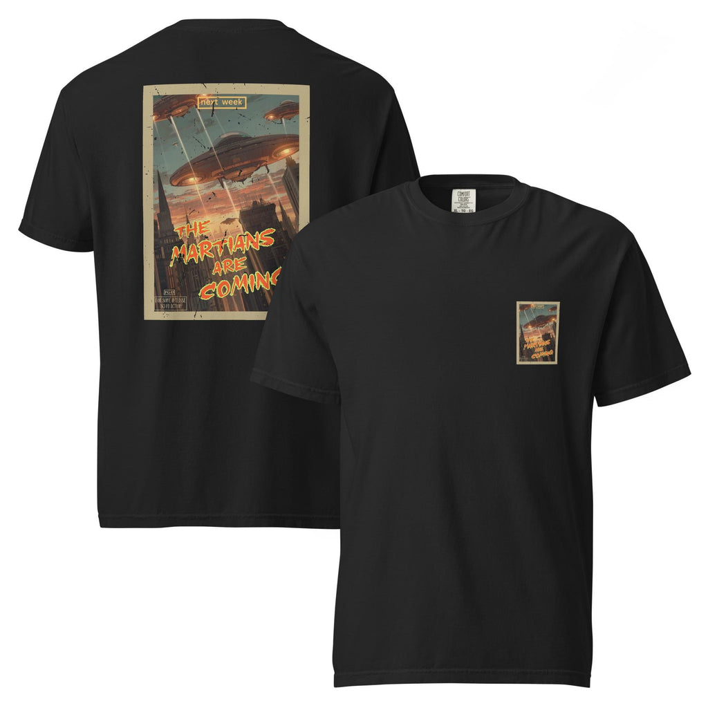 Funny Martians T-Shirt Comfort Colors back print "Martians are coming" movie poster style tee