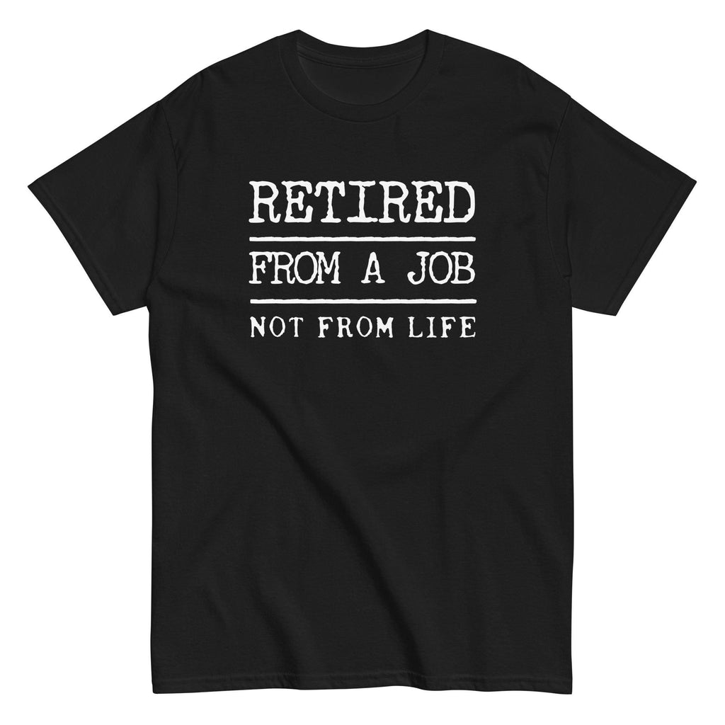 Funny Retired Shirt Retirement t-shirt Unisex retired tee