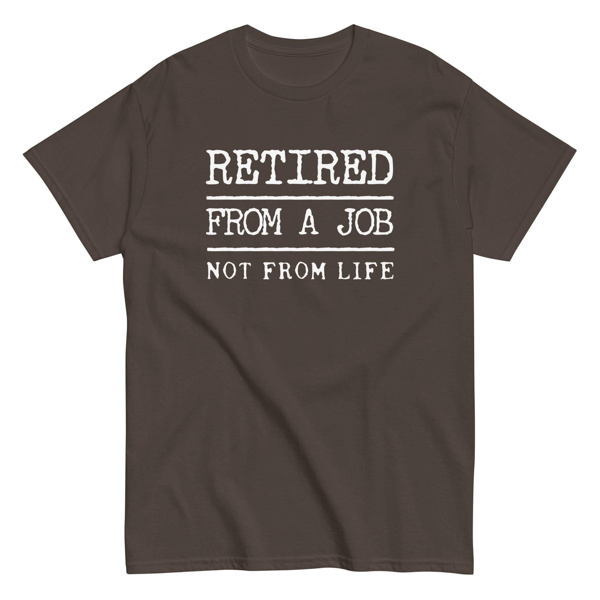 Funny Retired Shirt Retirement t-shirt Unisex retired tee