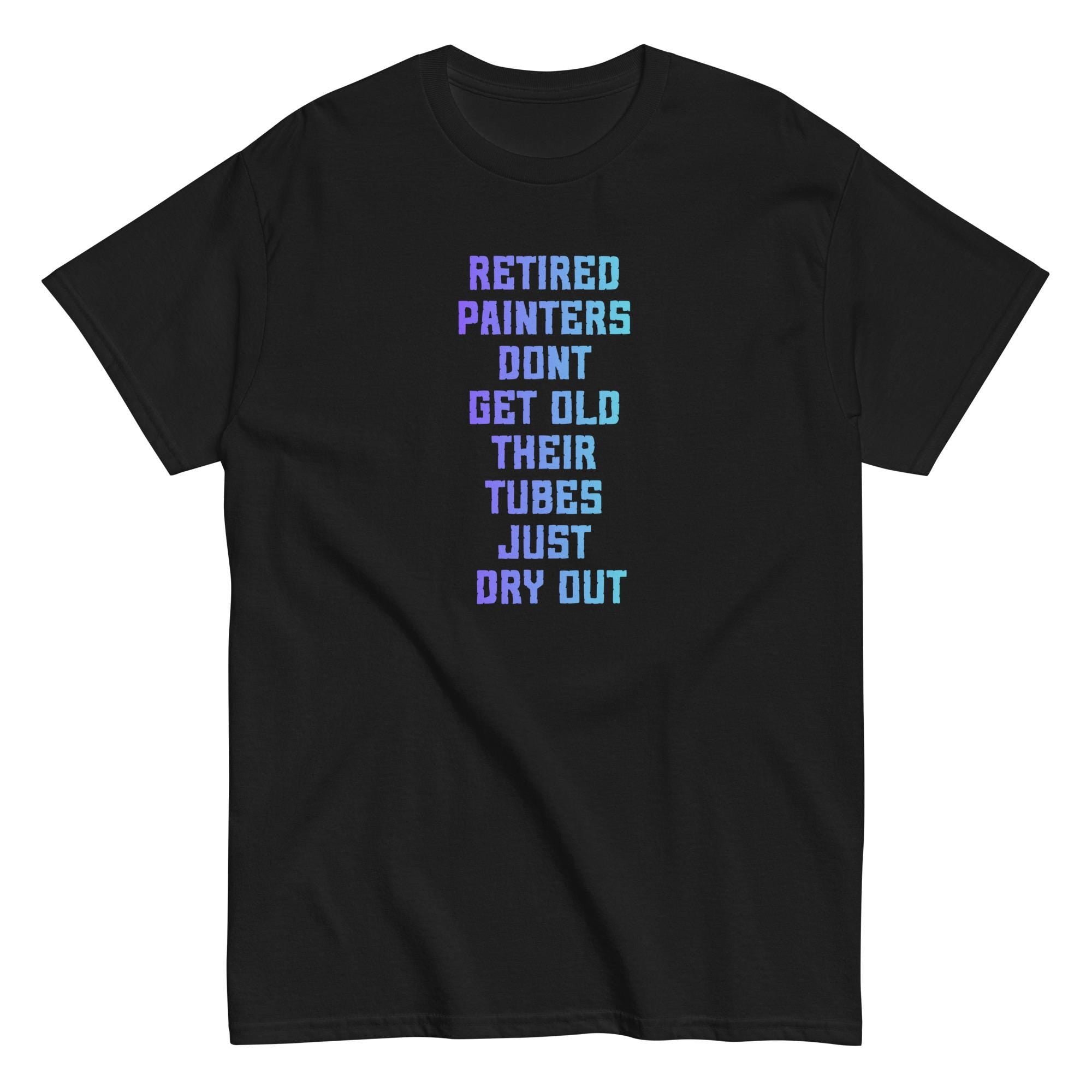 Funny Artist Shirt Painter humor t-shirt artist funny quote tee Unisex tee