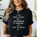 Sarcastic humor t-shirt, Text only shirt, Comprehension tee Gildan cotton Unisex classic tee