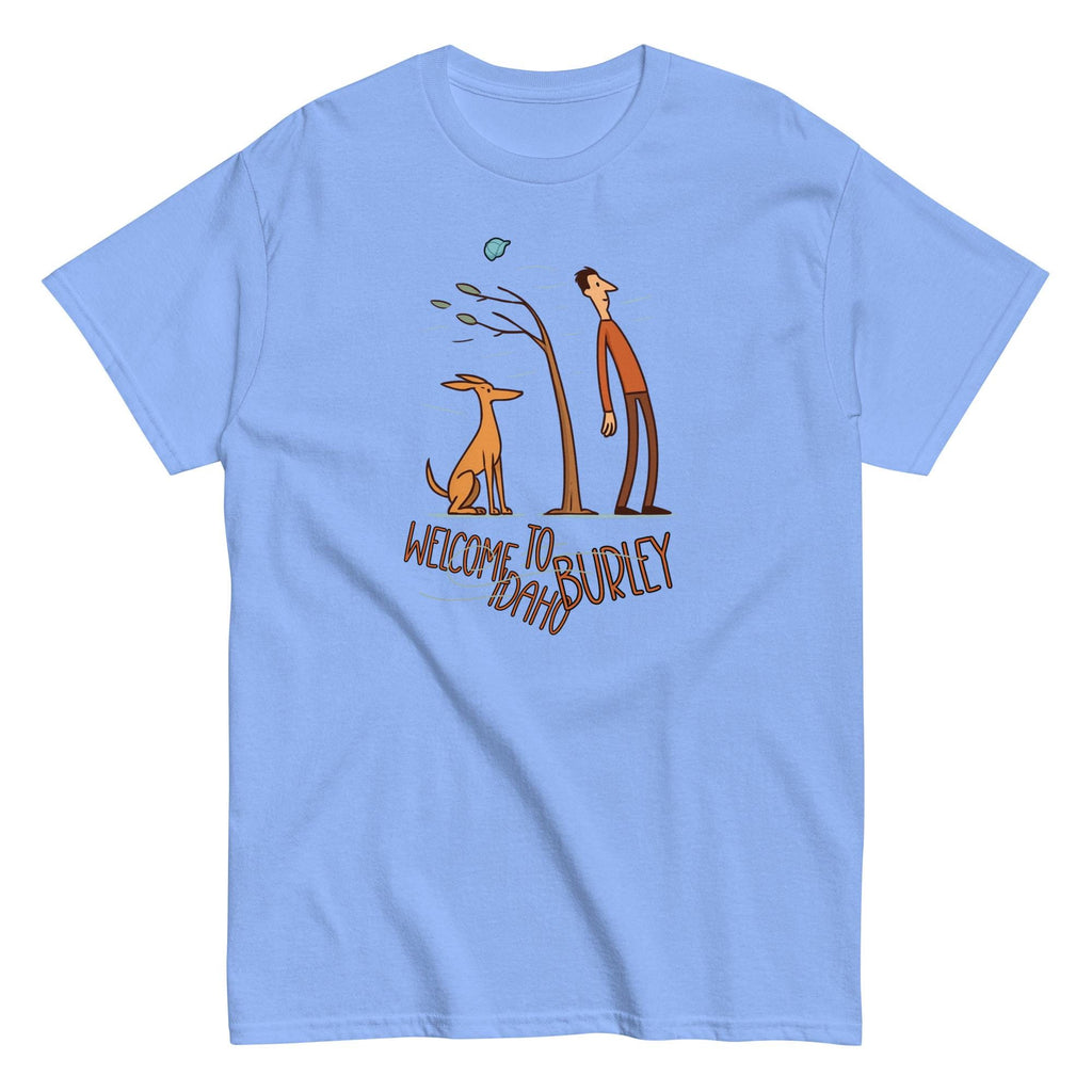 Burley Idaho T-Shirt Funny Idaho tee gift for Idahoan Unisex classic tee